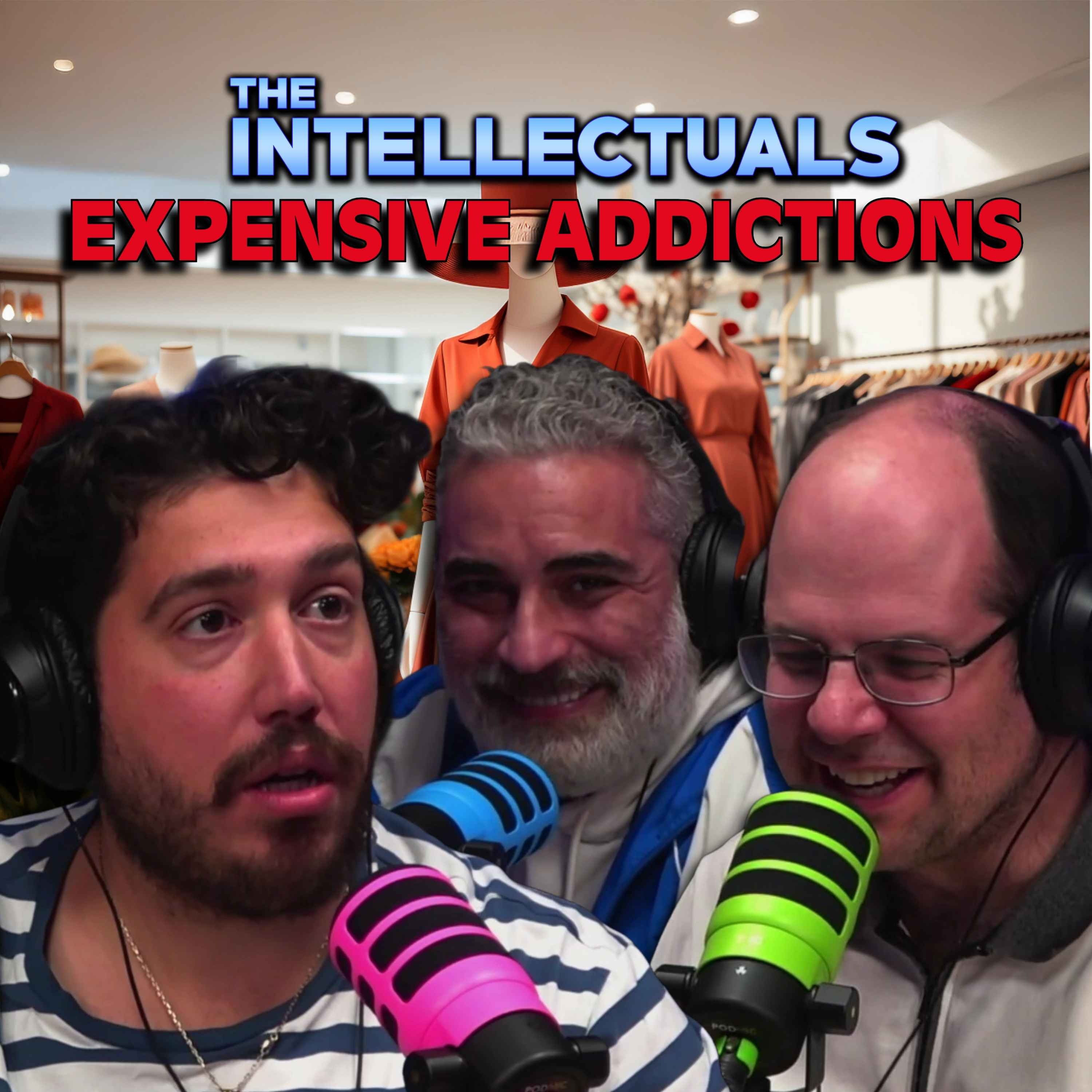 Expensive Addictions
