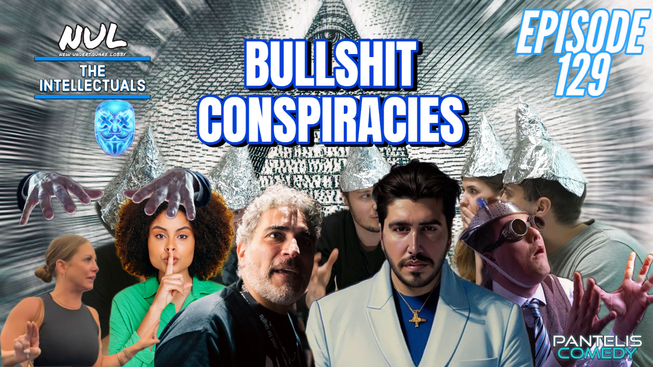Episode 129 | Bullshit Conspiracies