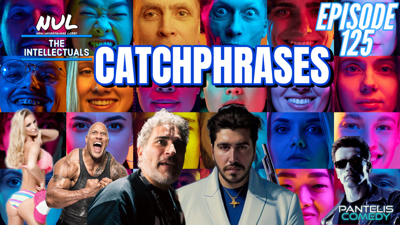 Episode 125 | Catchphrases