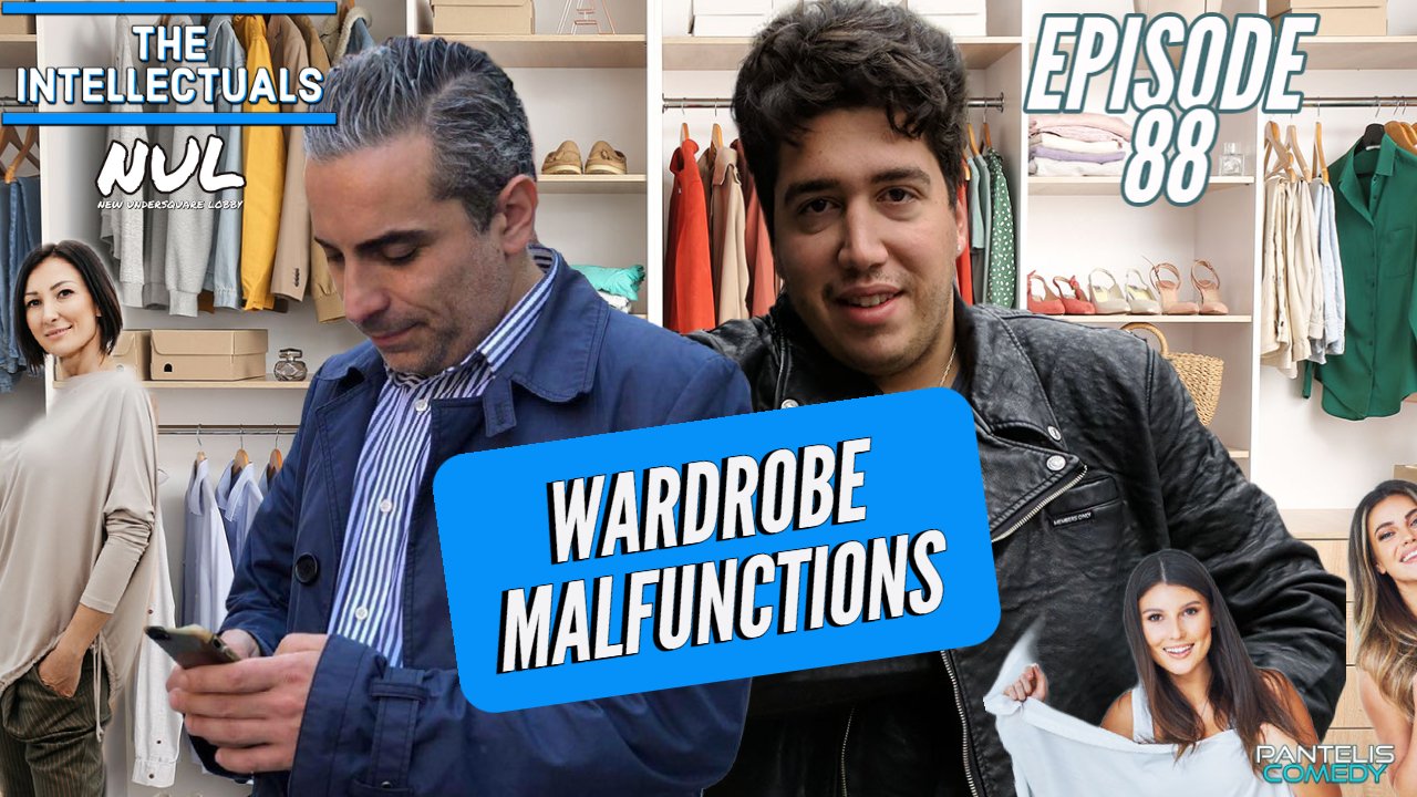 Episode 88 | Wardrobe Malfunctions
