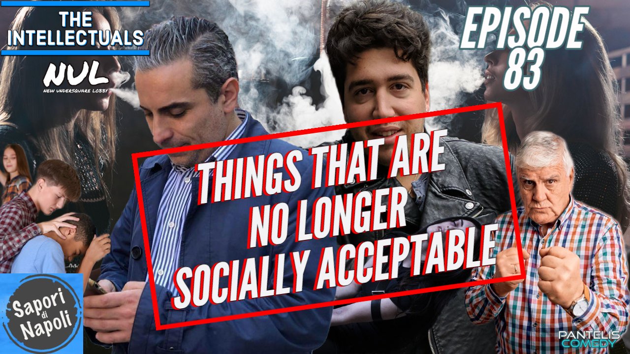 Episode 83 | Things that are no longer socially acceptable
