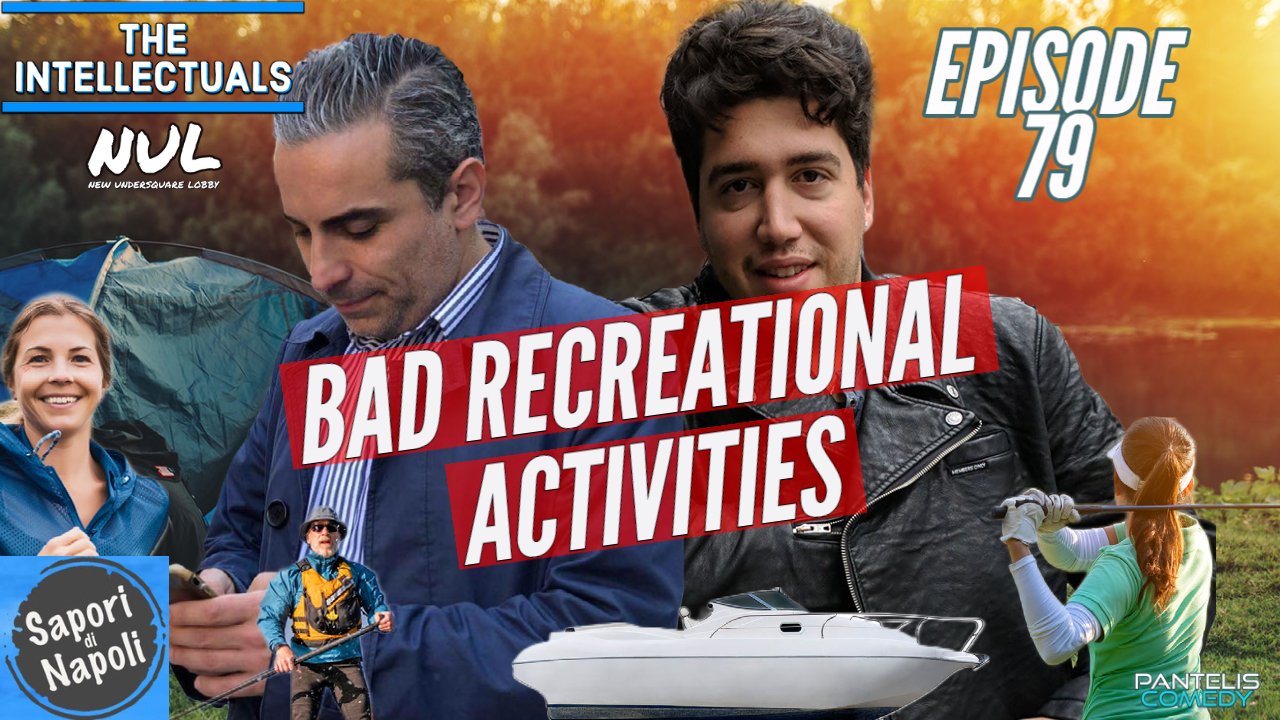 Episode 79 | Bad Recreational Activities