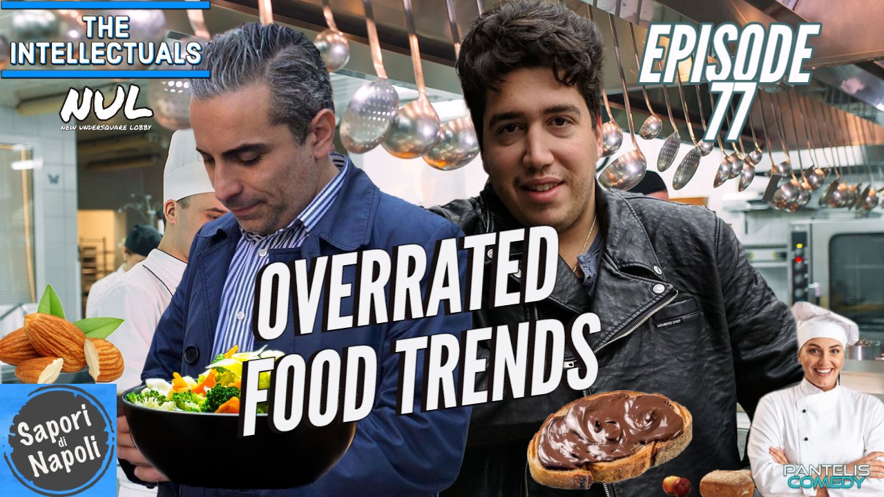 Episode 77 | Overrated Food Trends