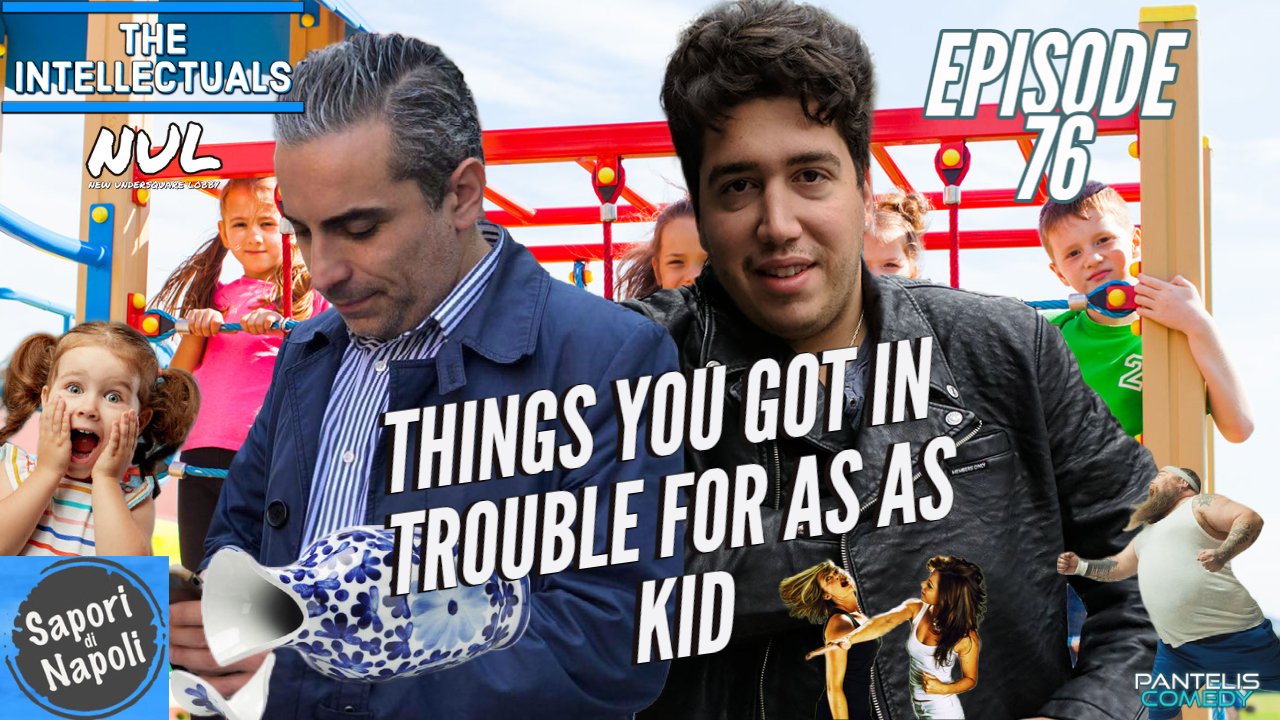 Episode 76 | Things You Got In Trouble For As A Kid
