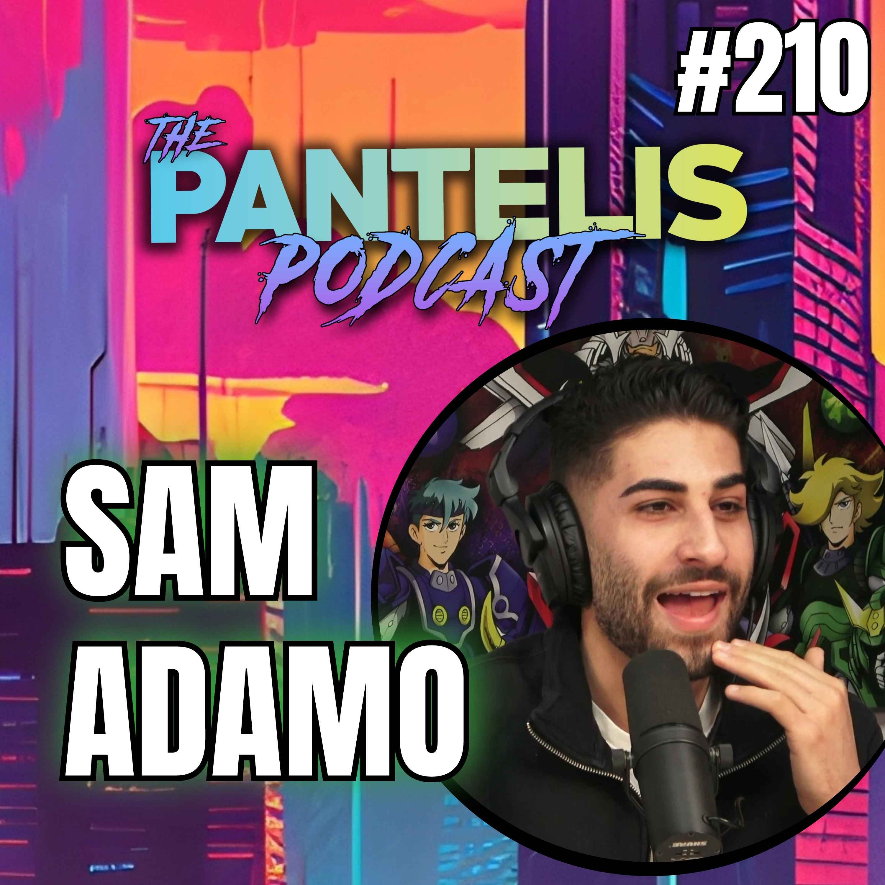 #210 - Sam Adamo