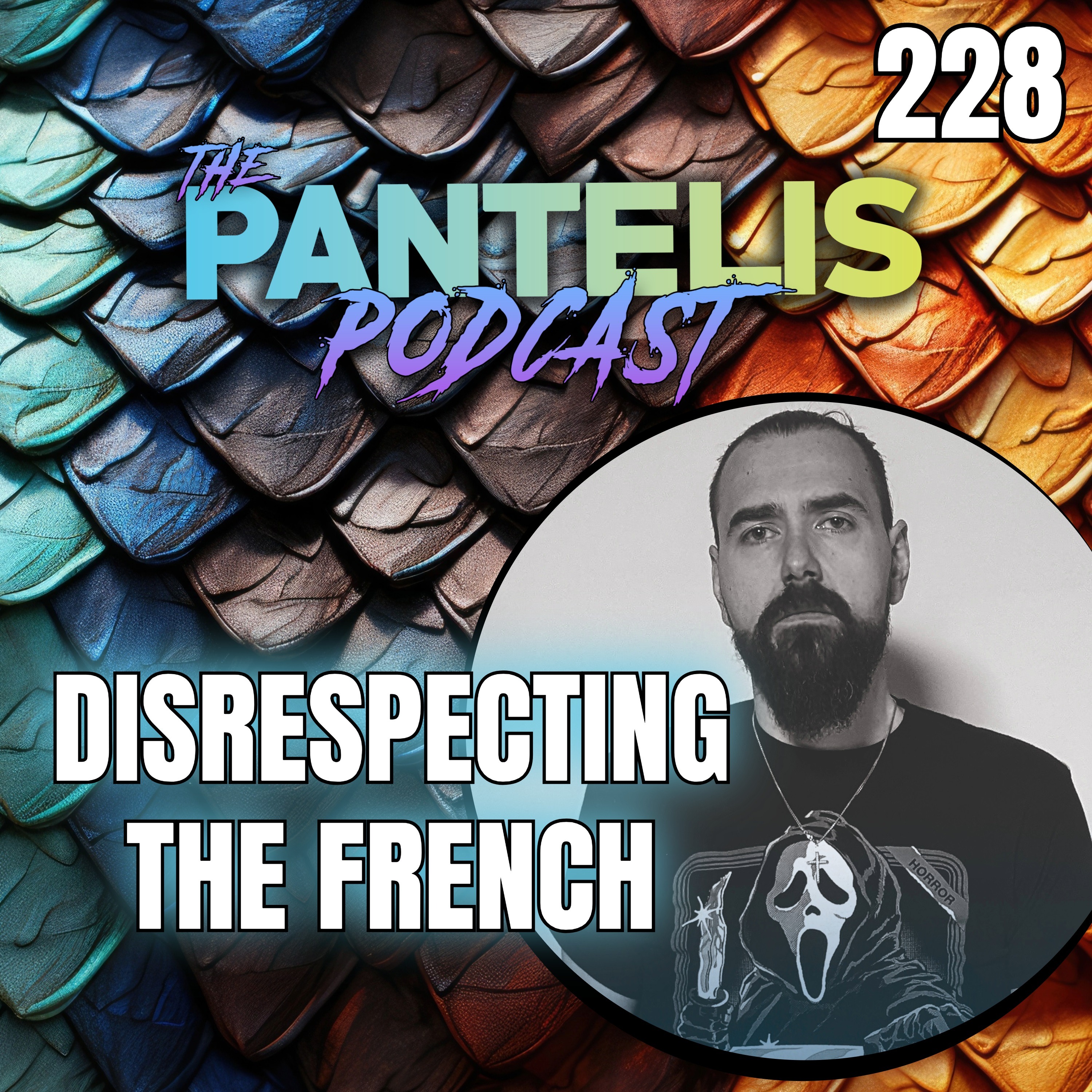 #228 - Disrespecting the French
