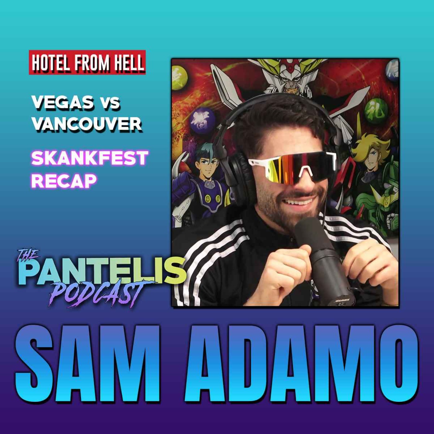 Hotel from hell, Vegas vs Vancouver and Skankfest recap