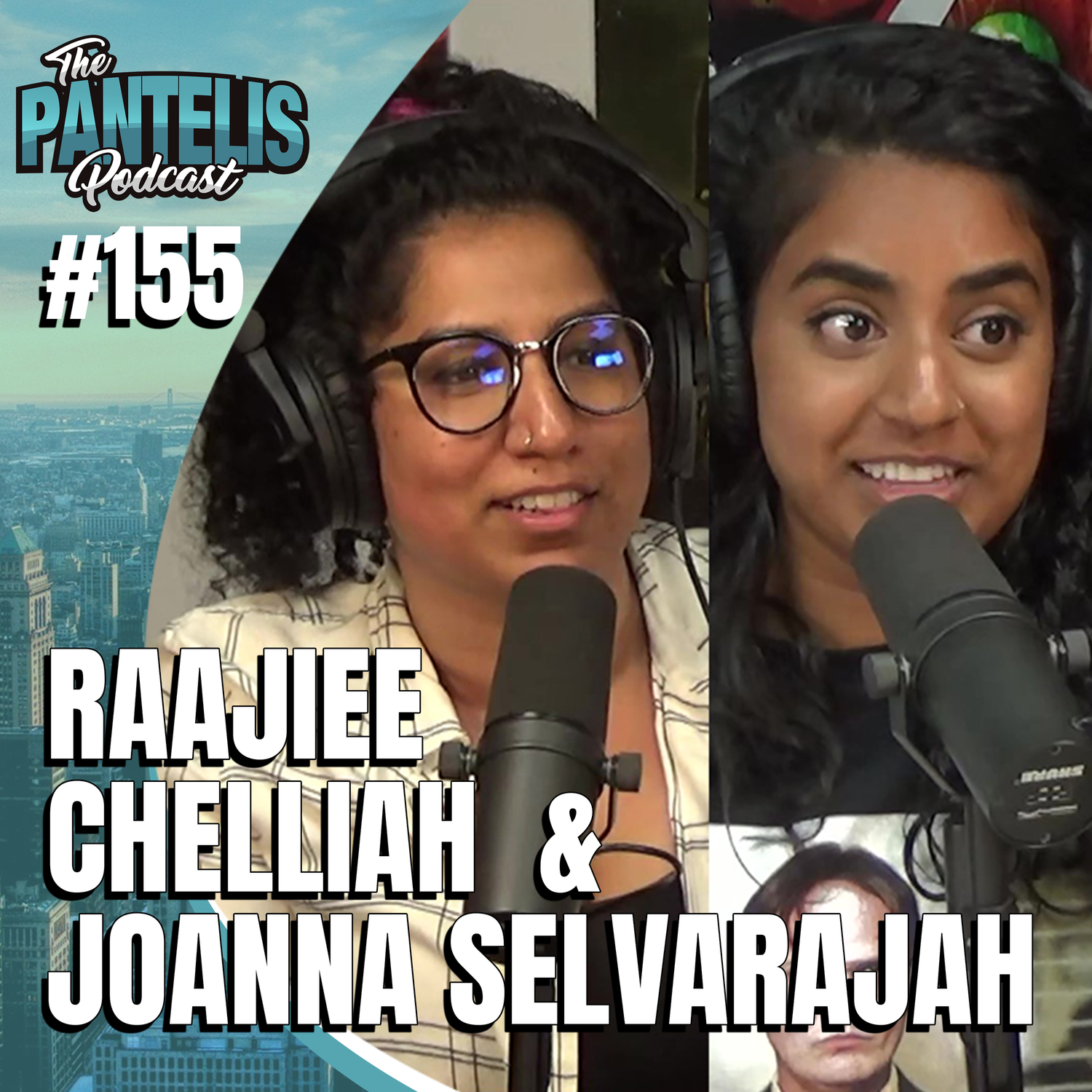 #155 - Raajiee Chelliah & Joanna Selvarajah
