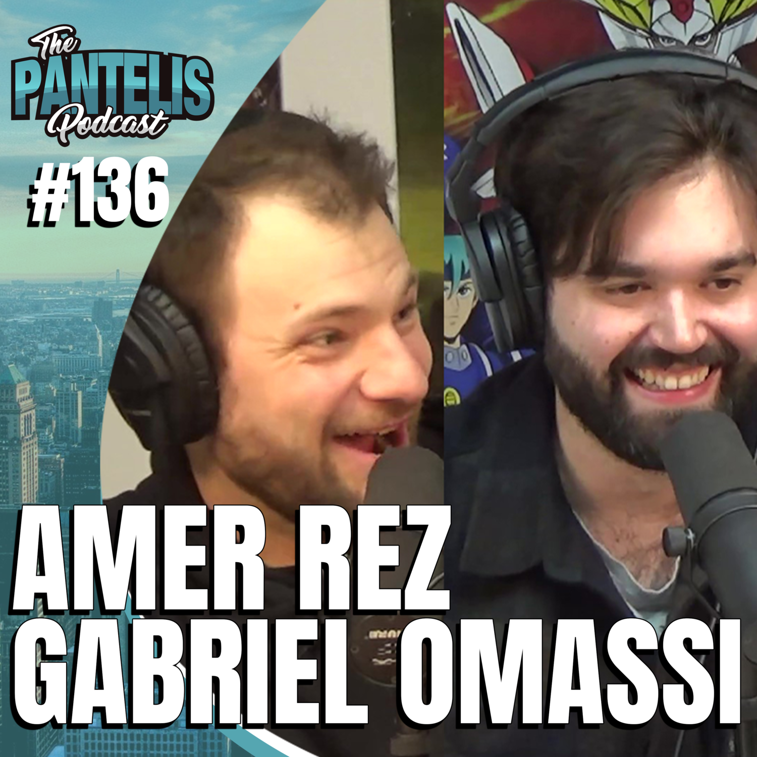 #136 - Amer Rez & Gabriel Omassi