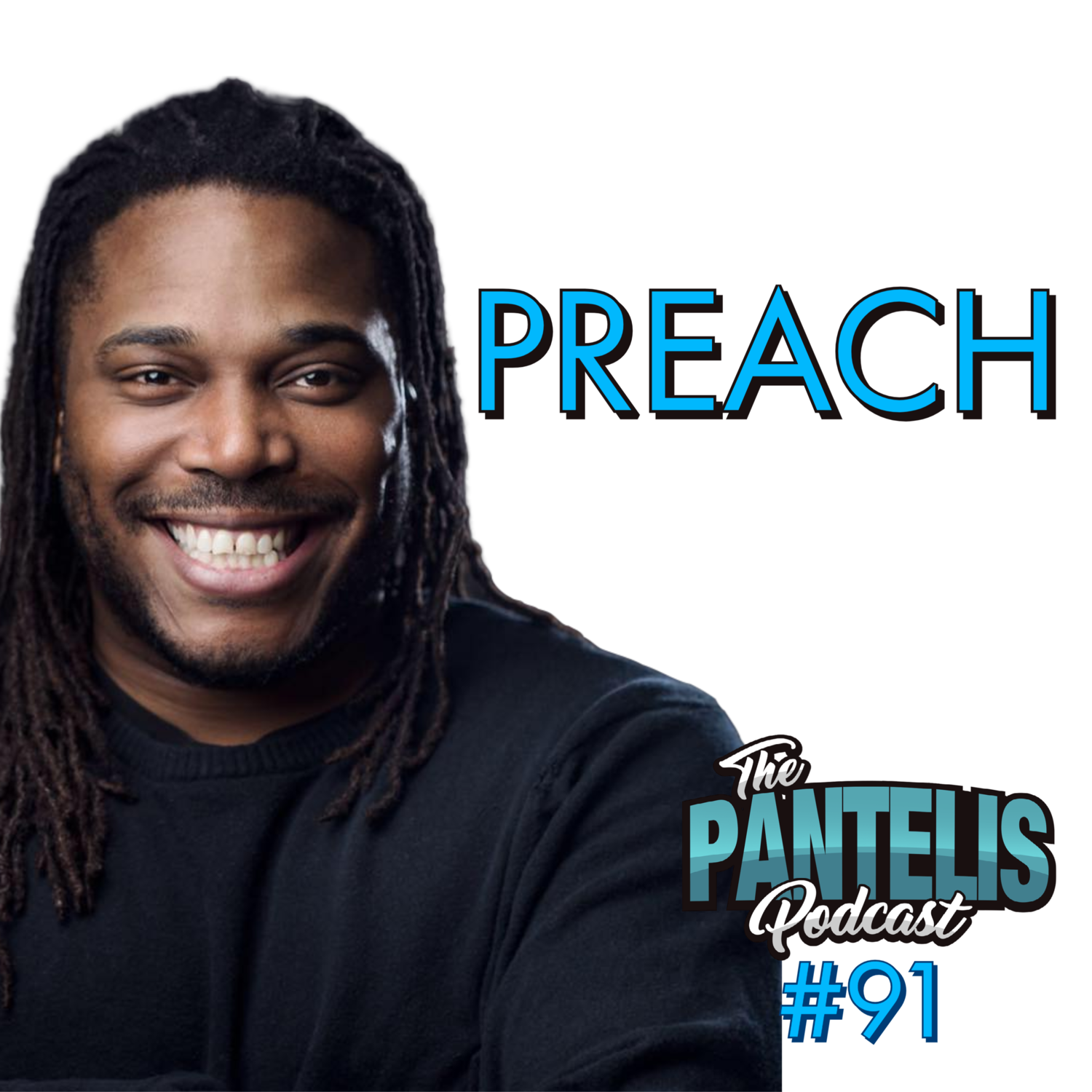 #91 - Preach