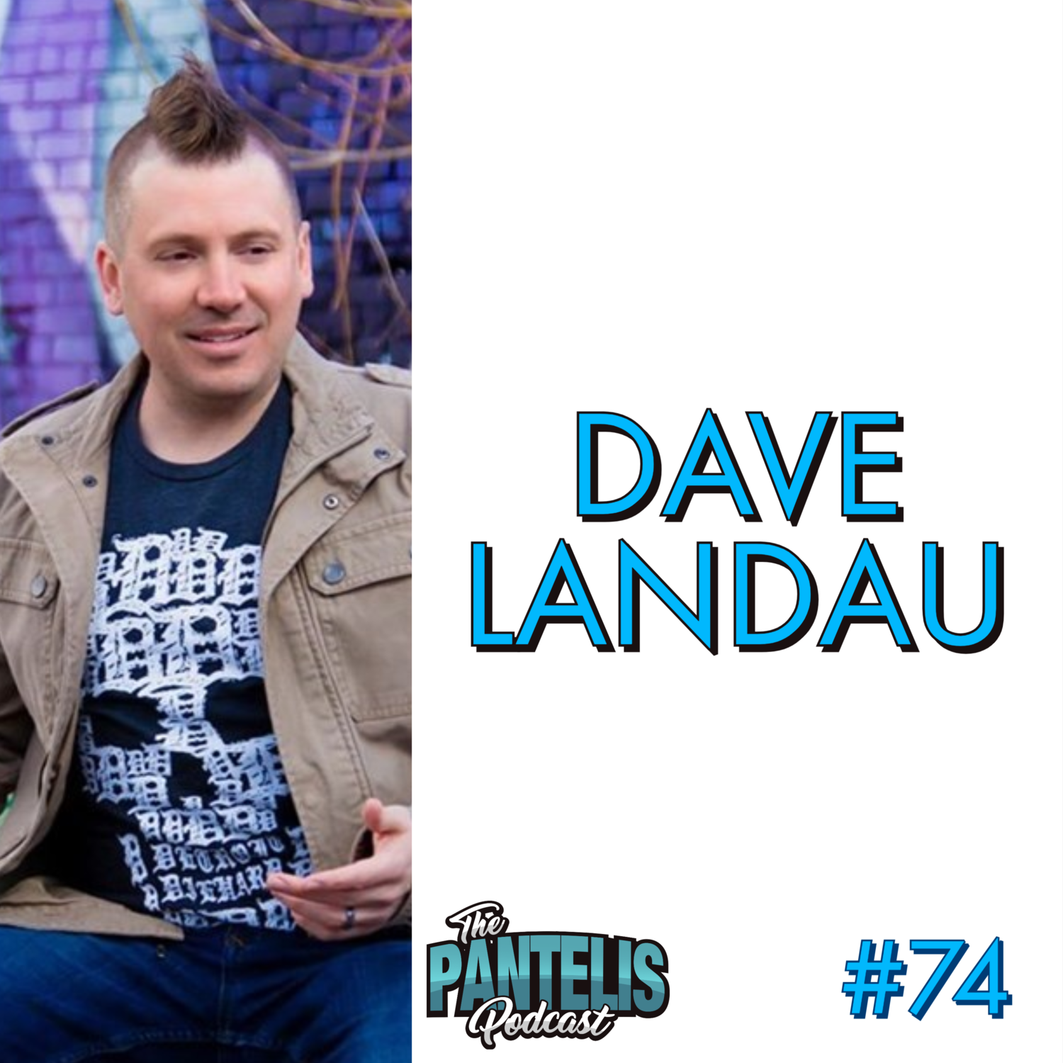 #74 - Dave Landau