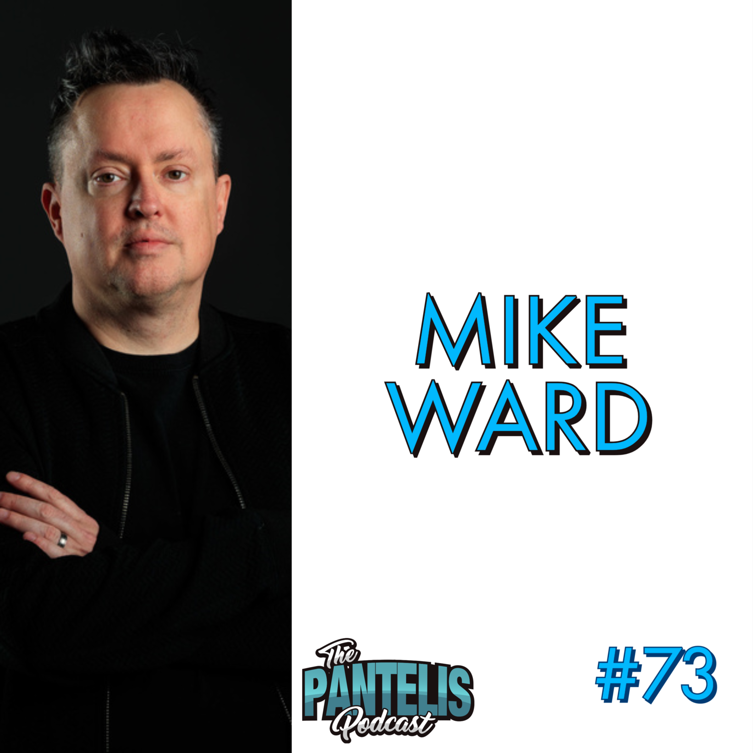 #73 - Mike Ward