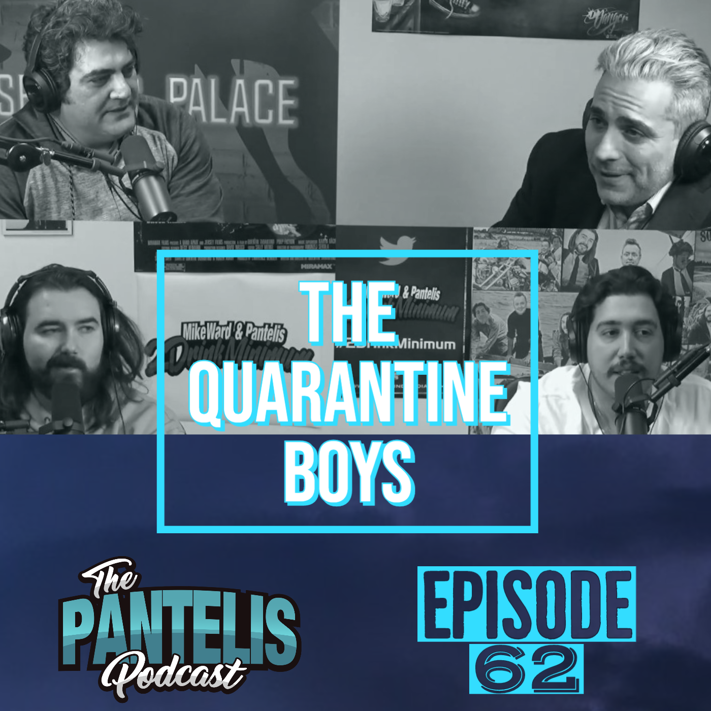 #62 - The Quarantine Boys