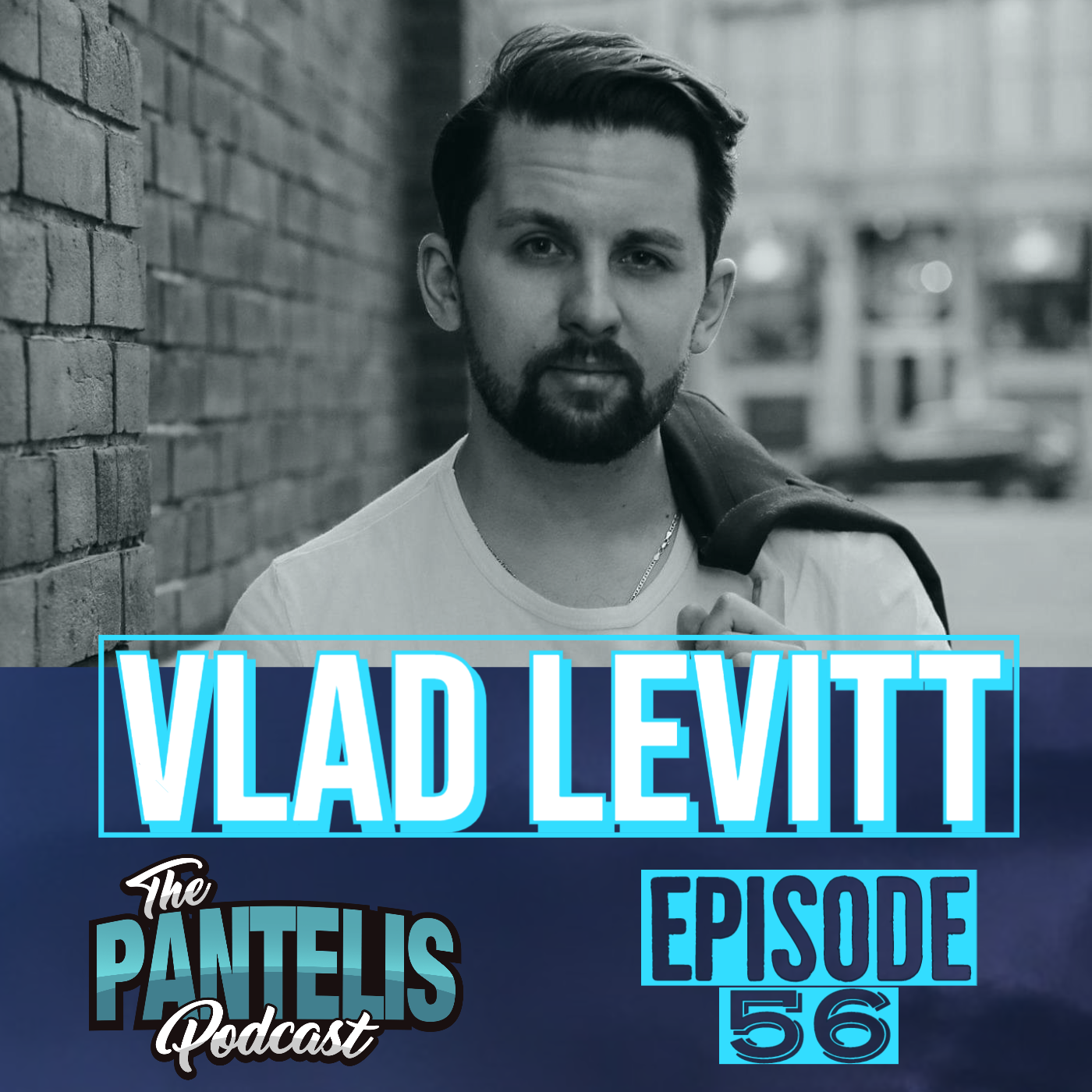 #56 - Vlad Levitt