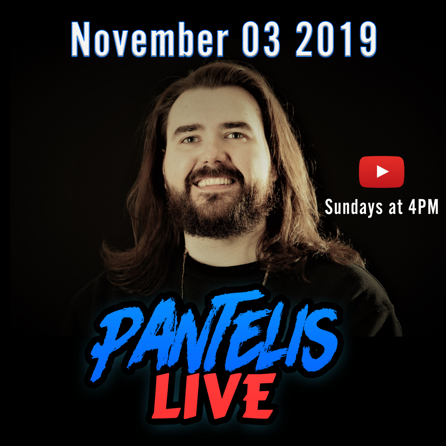 Pantelis Live | November 03 2019