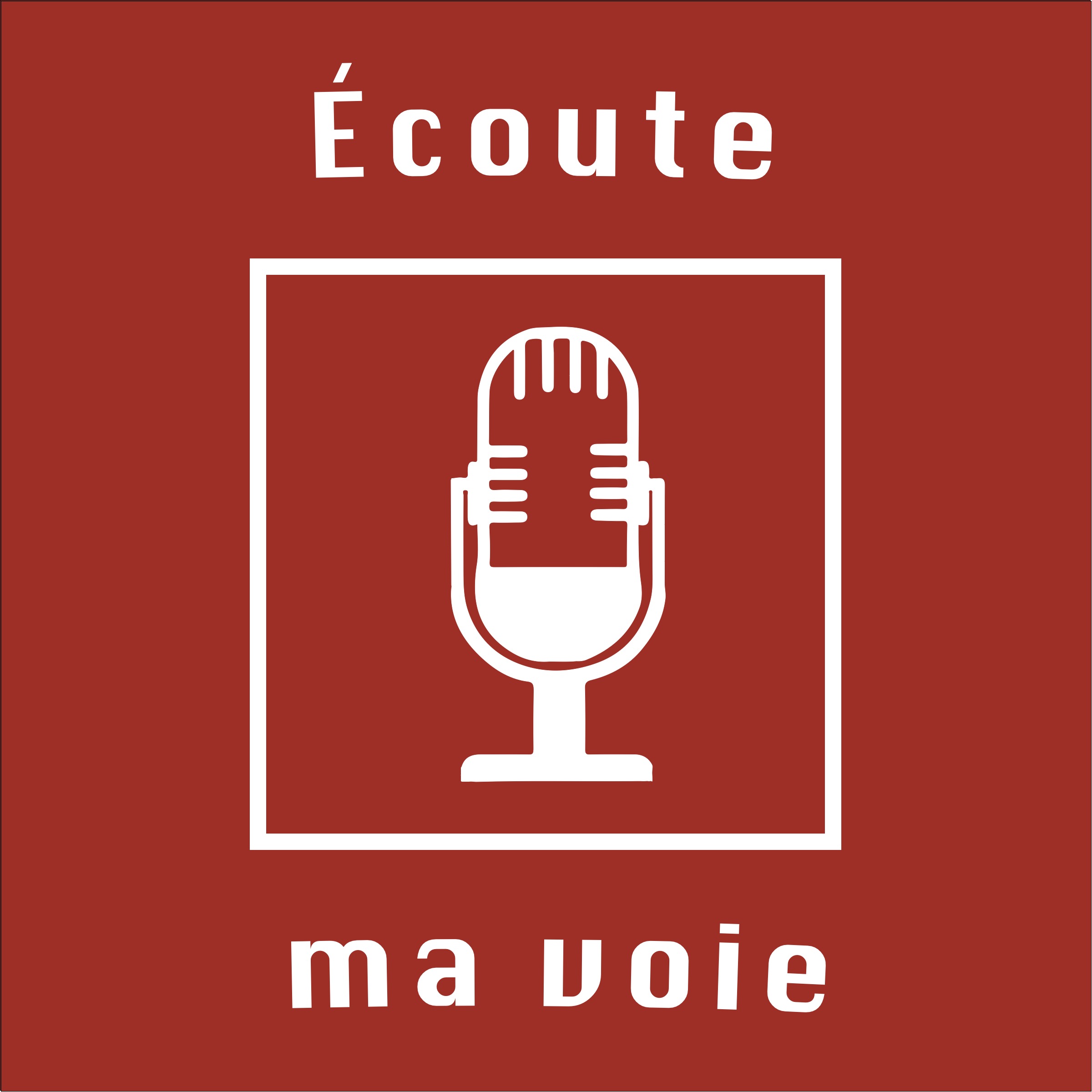 Ecoute Ma Voie podcast artwork