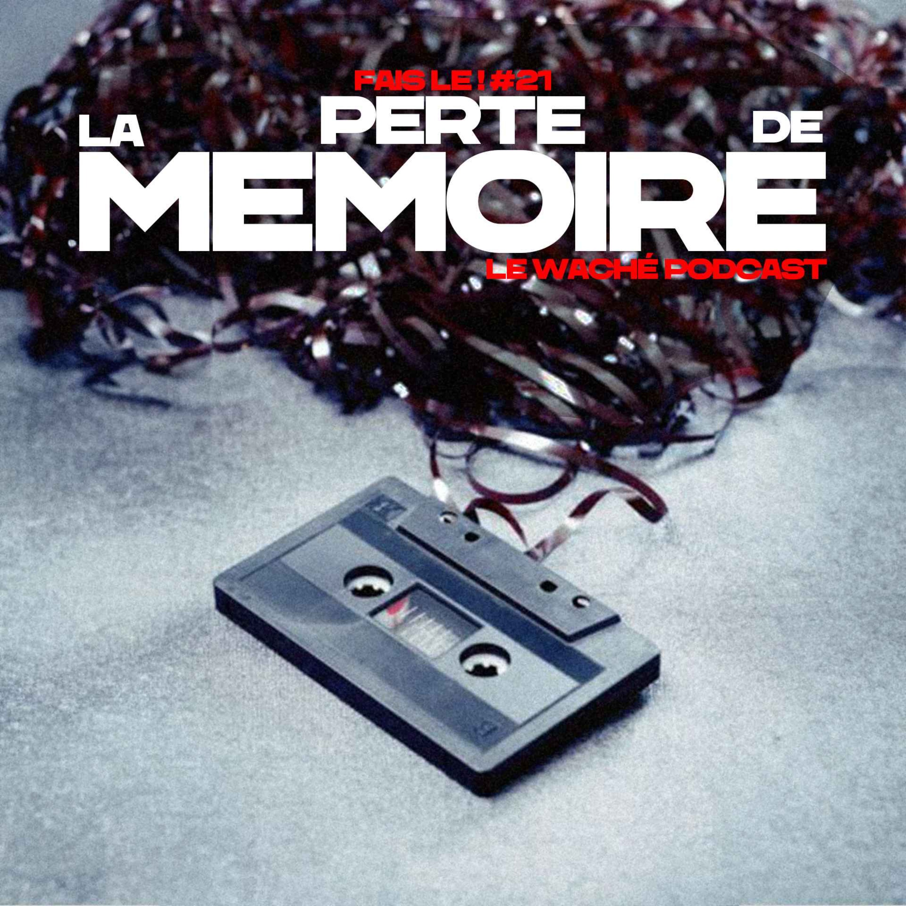 #21 - La perte de mémoire episode artwork