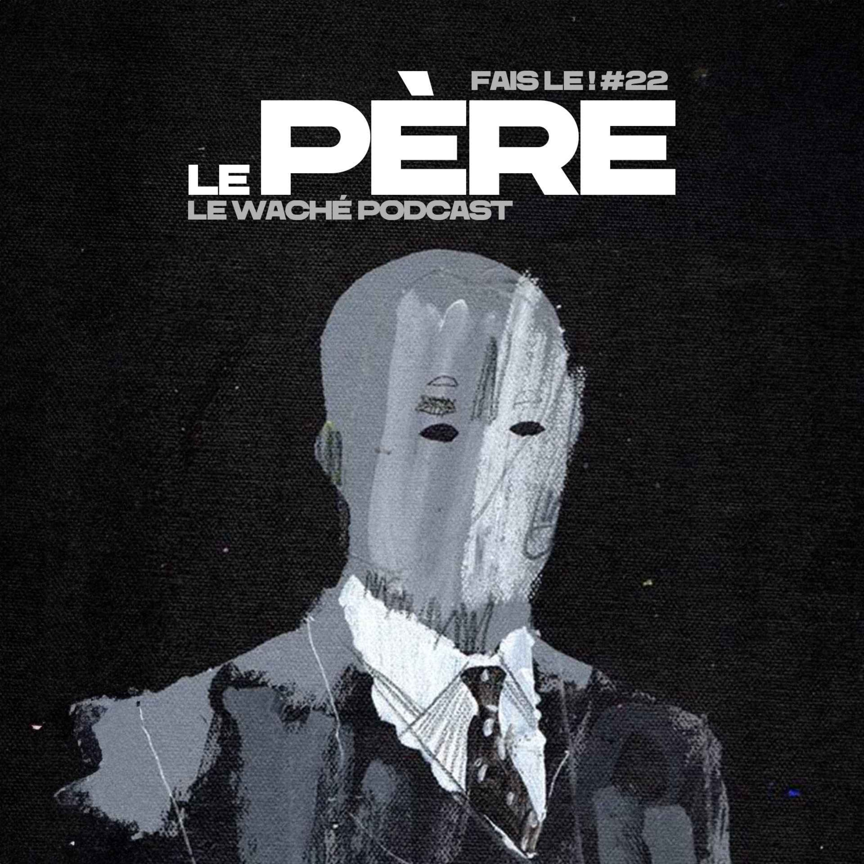 #22 - Le père episode artwork