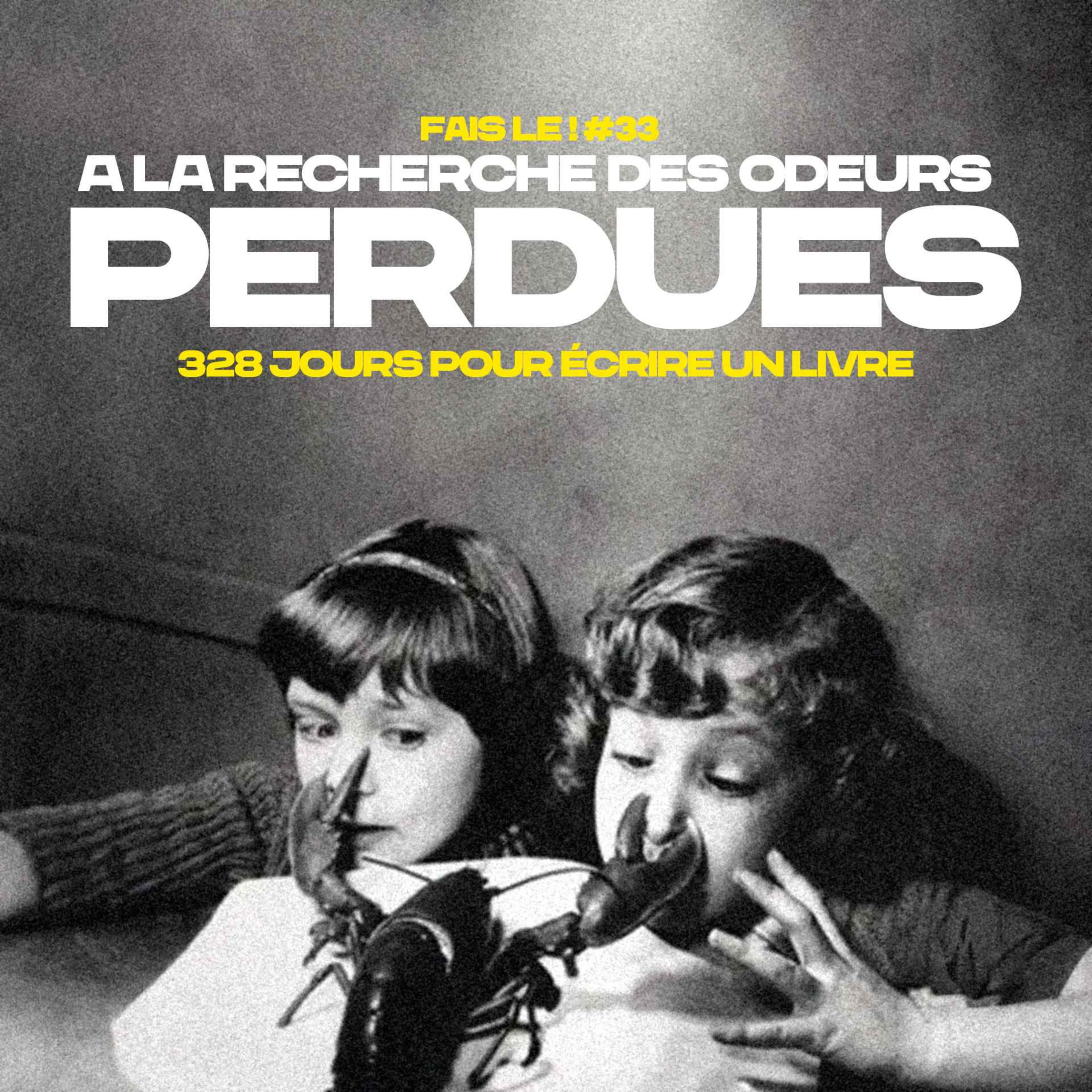 #33 - A la recherche des odeurs perdues episode artwork