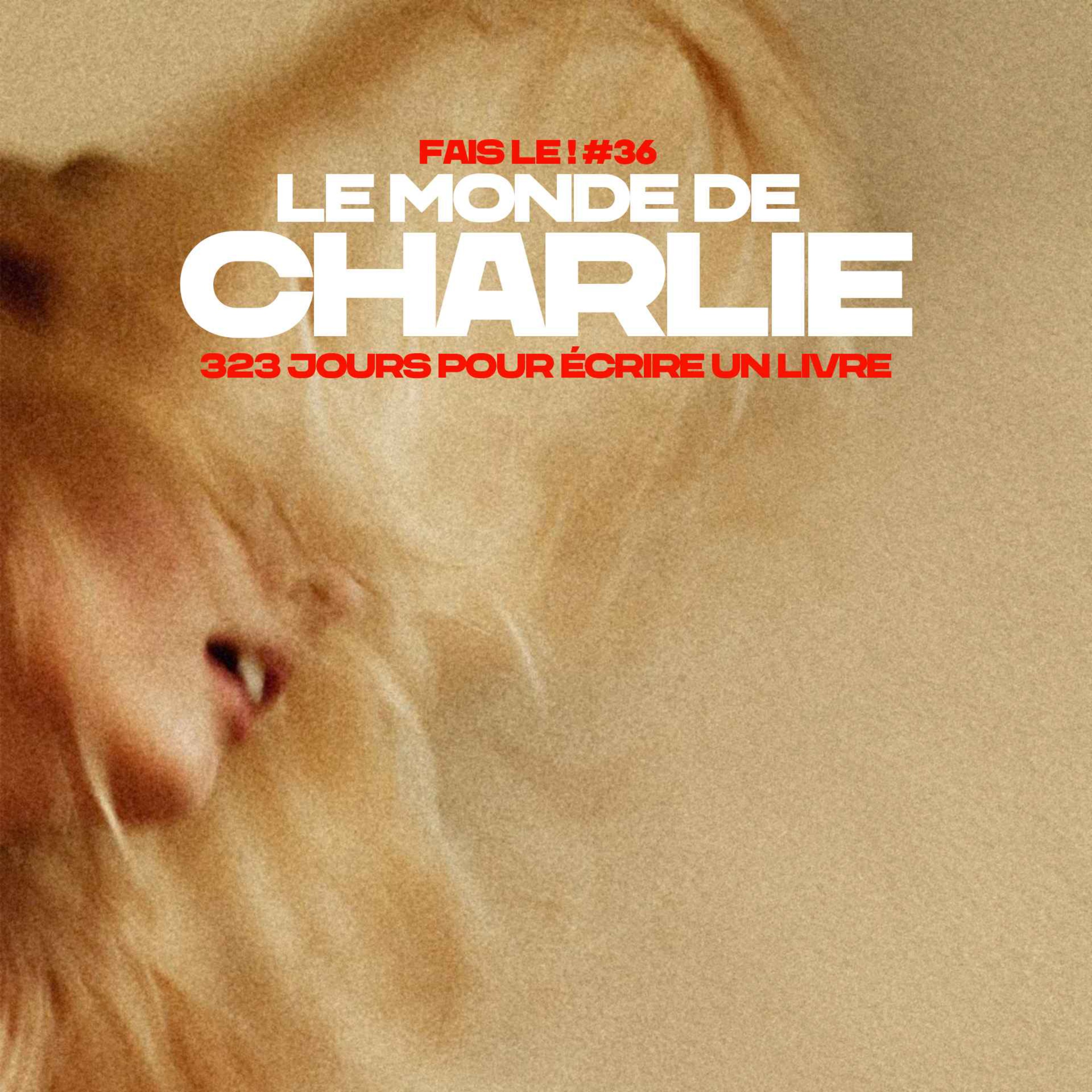 #36 - Le monde de Charlie episode artwork