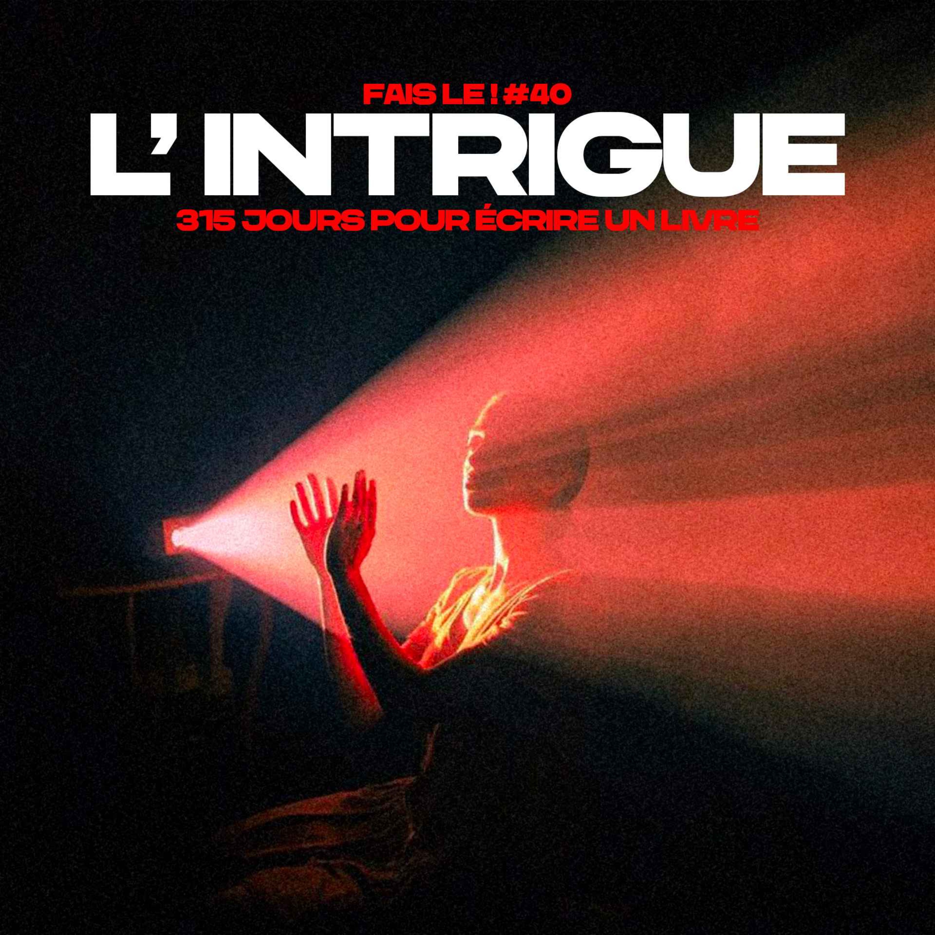 #40 - L'intrigue à façonner episode artwork