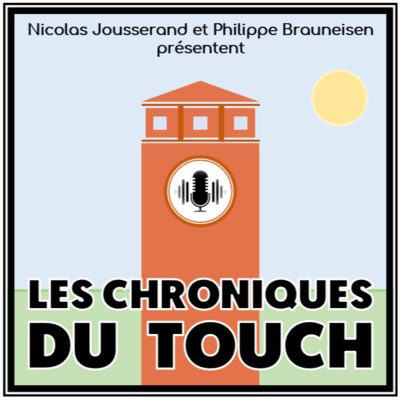 les Chroniques du Touch