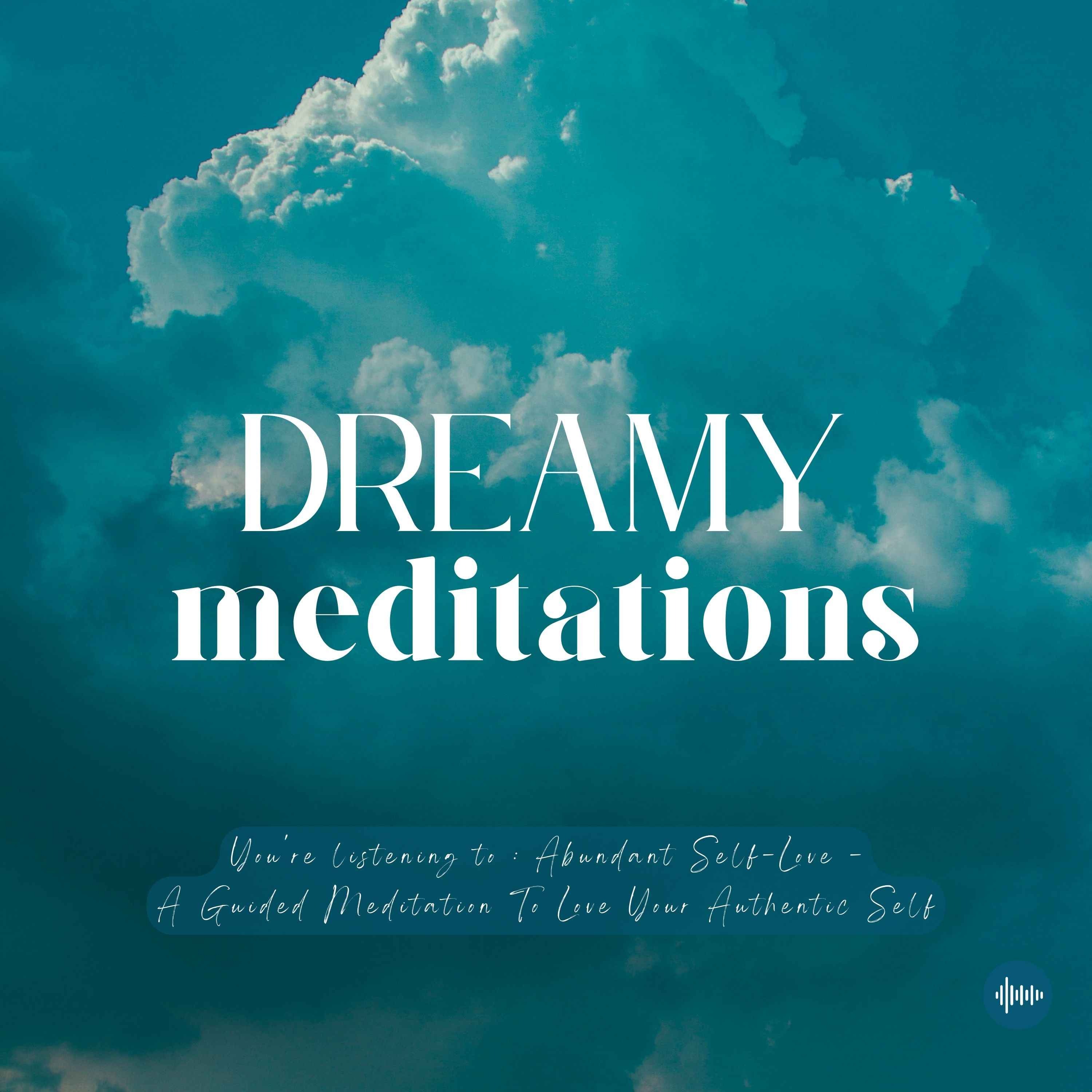 Abundant Self-Love | A Guided Meditation For Loving & Accepting Yourself | Guided Meditations For Sleep, Relaxation, Mindfulness Or Success | Sleep Meditation, Sleep Music, Relaxing Music, Nature Sounds, Zen, Meditation Guidée, Musique Pour Dormir episode artwork