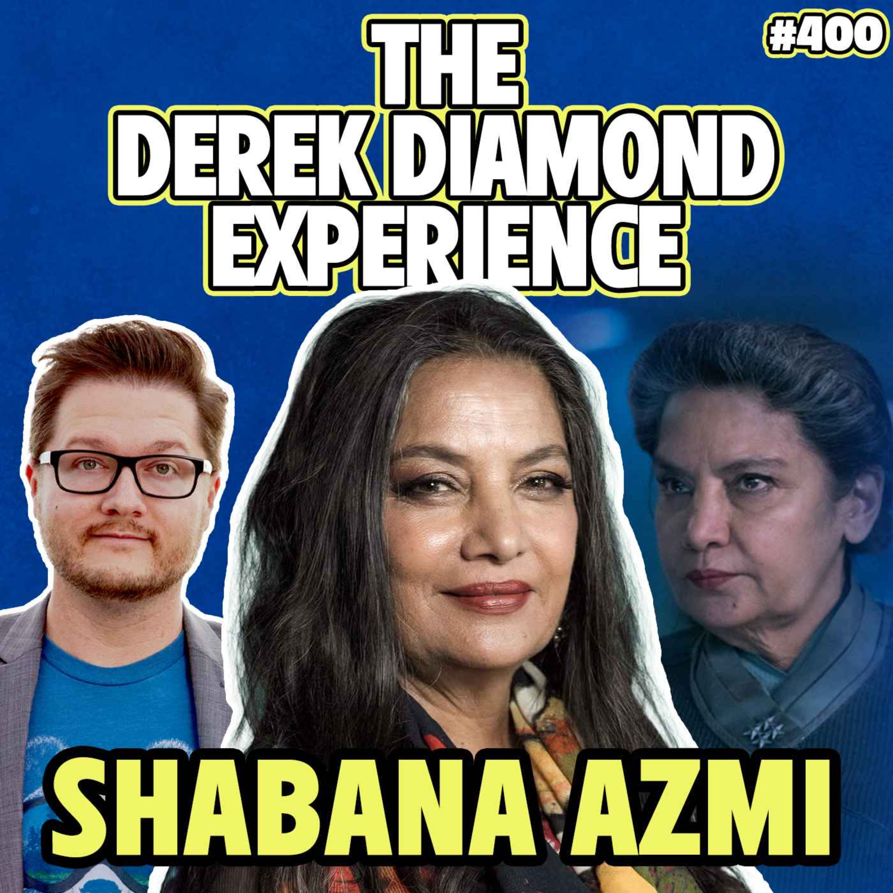 #400: Actress Shabana Azmi