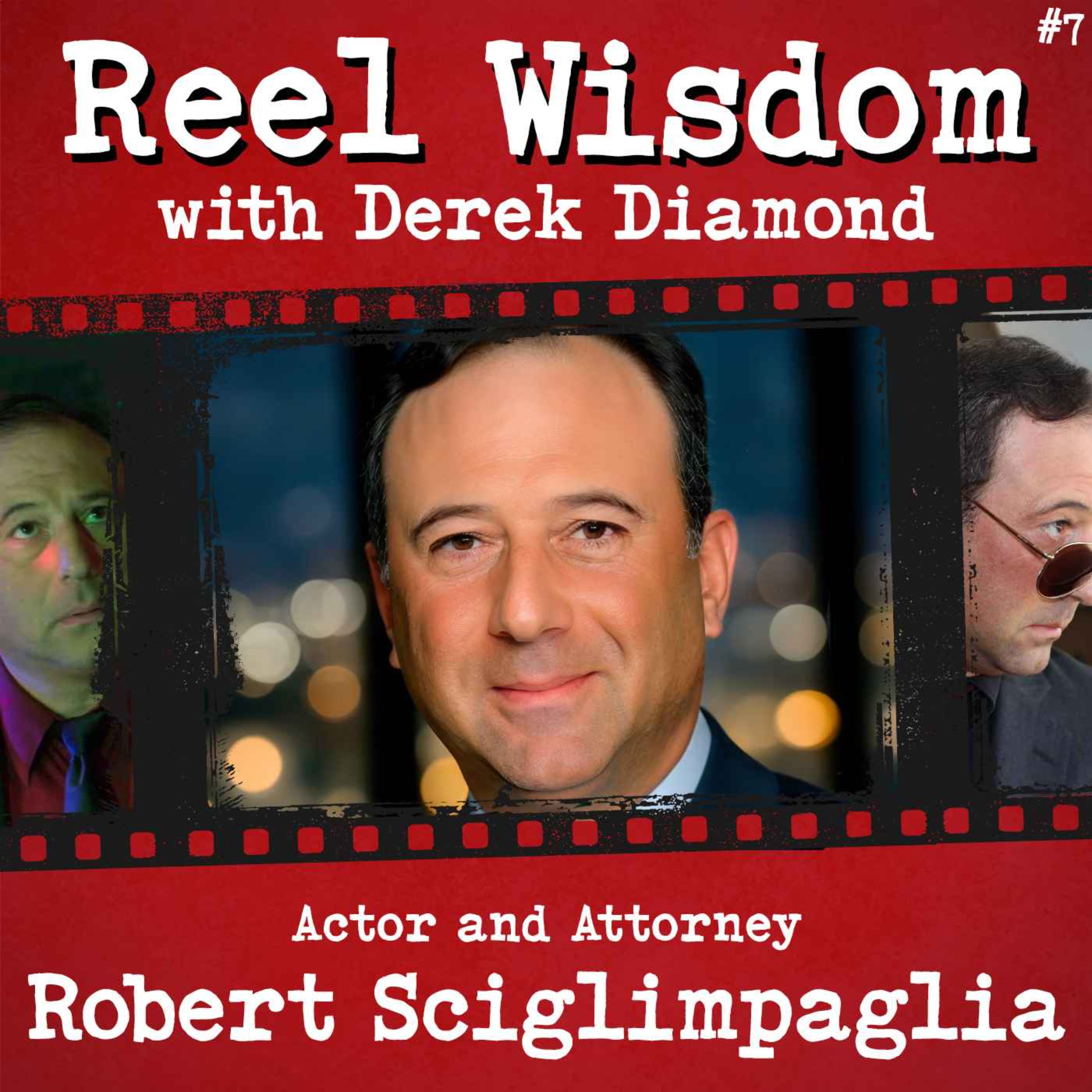 7 | Laying Down The (Entertainment) Law with Robert Sciglimpaglia
