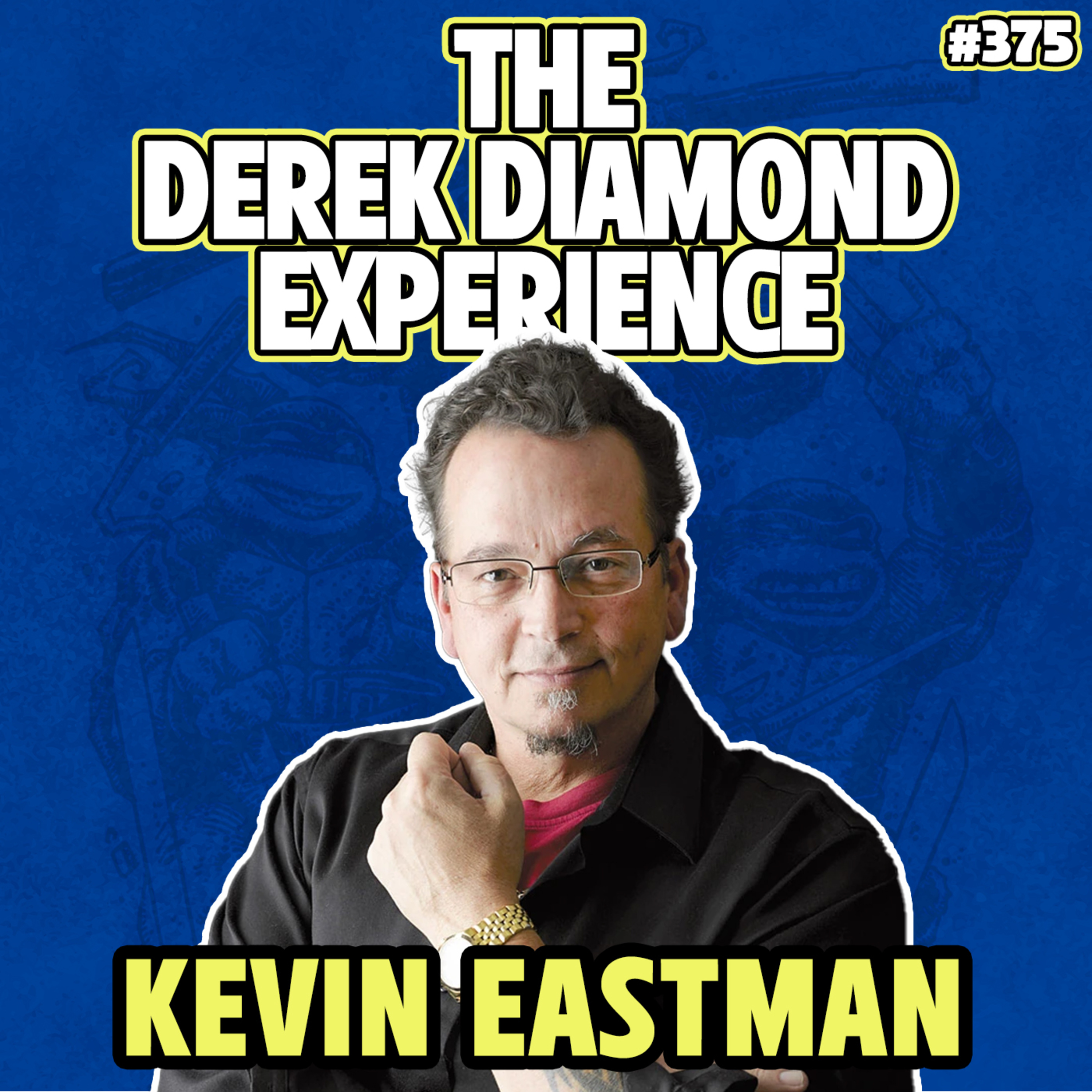#375: TMNT Co-Creator Kevin Eastman