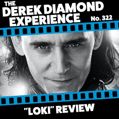 #322: Loki Season 1 Review