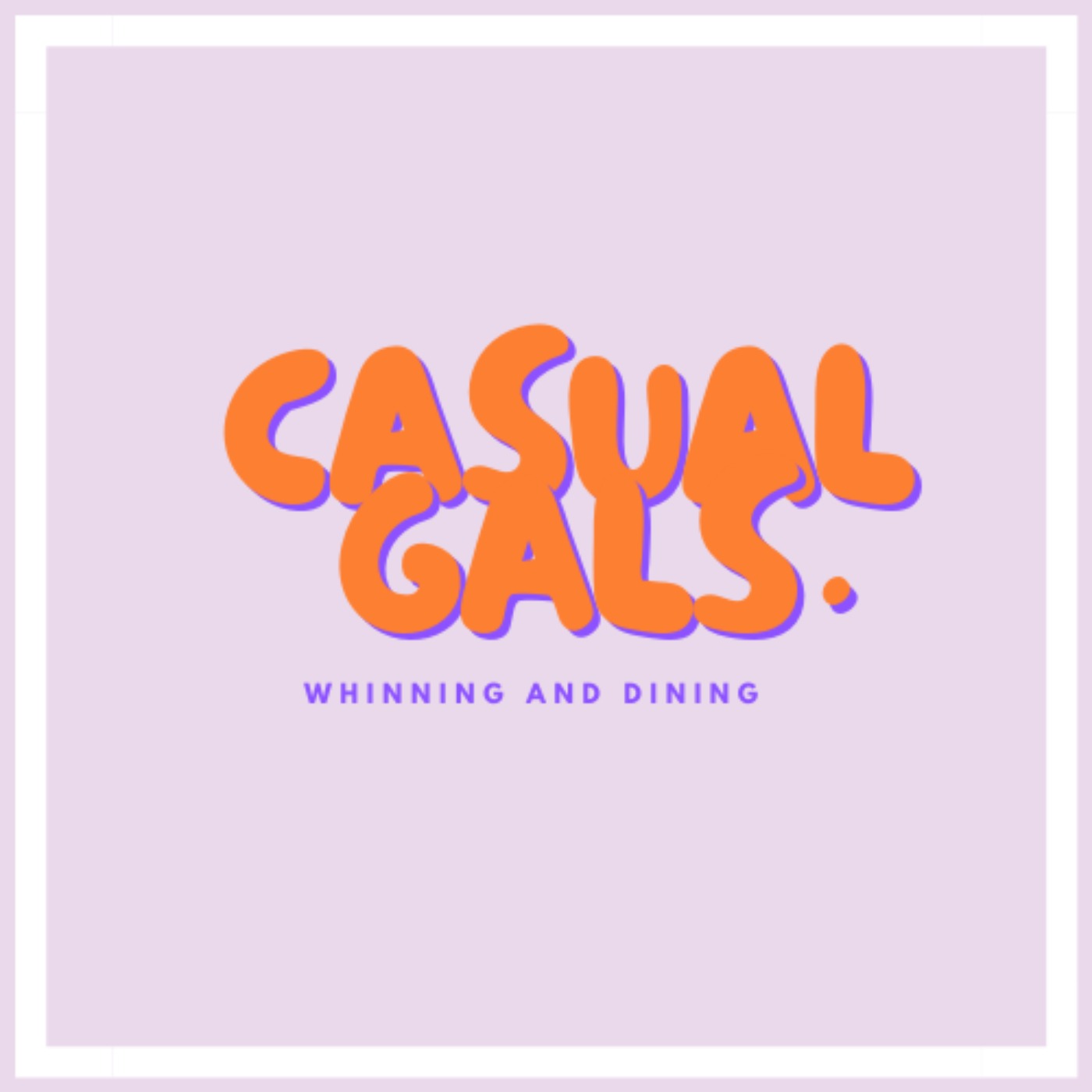 Casual Gals