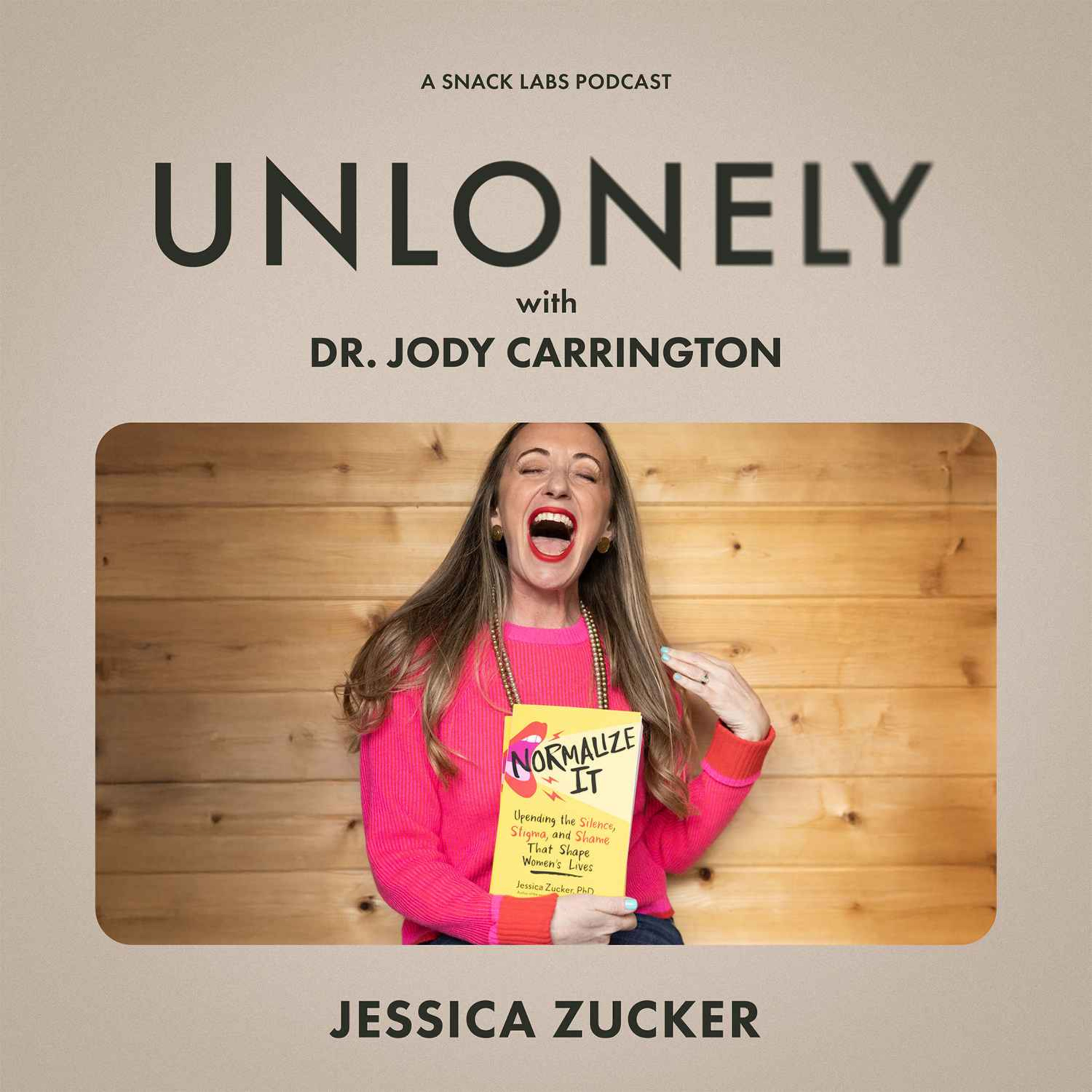 Unlonely with Dr. Jody Carrington