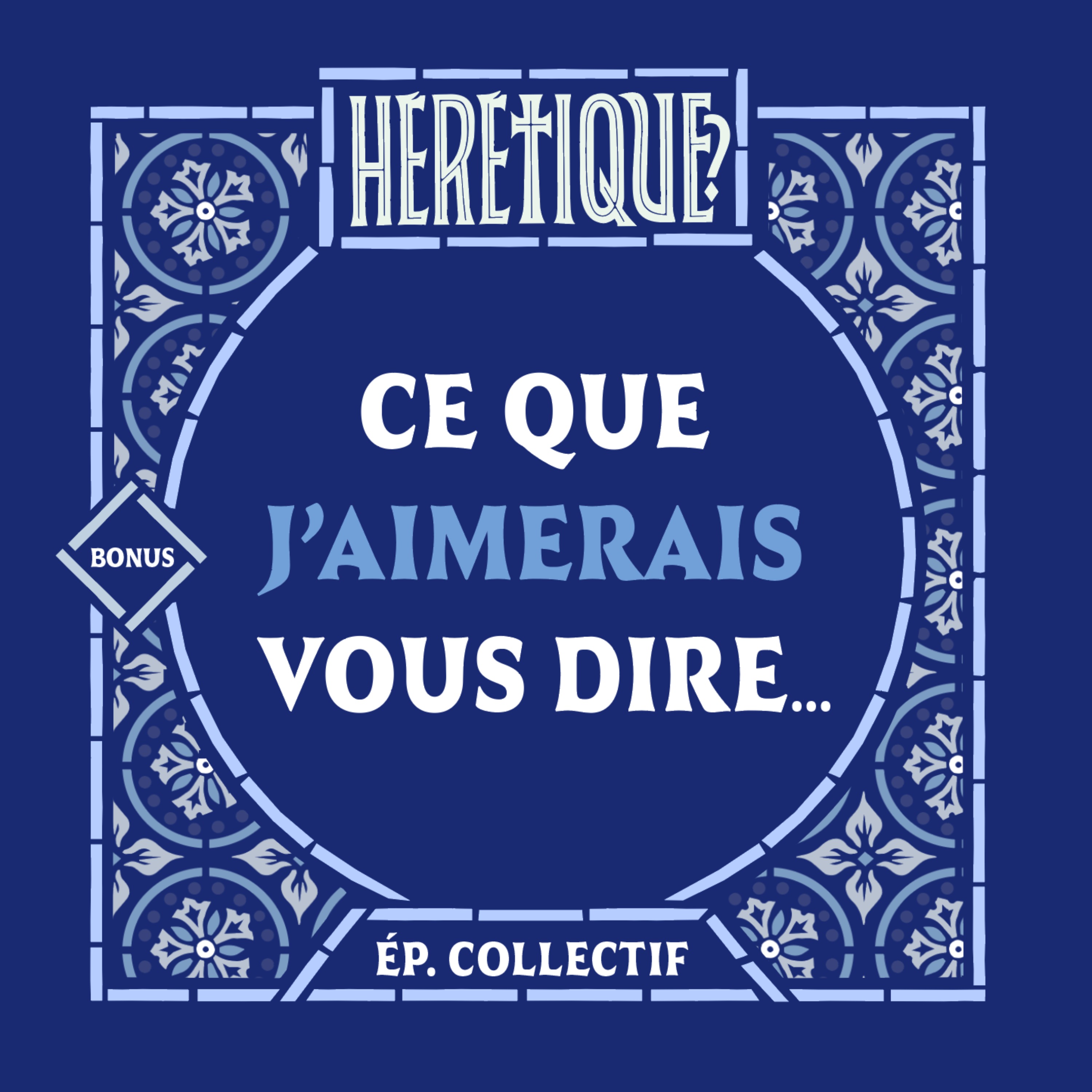 Hérétique ? - Déconstruction, crise de foi, déconversion et témoignages [Ex-évangéliques]