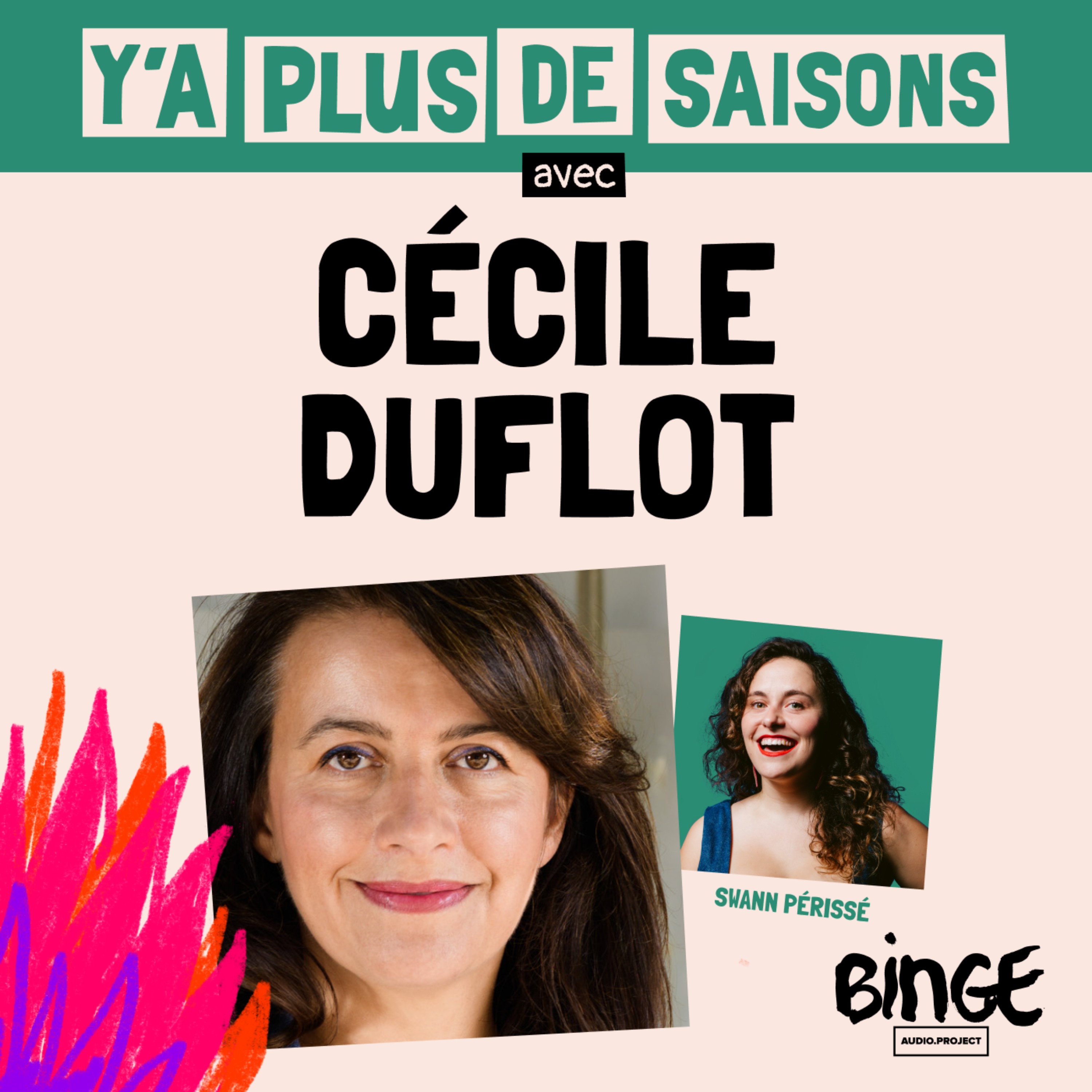 Y'a plus de saisons - #6 Cécile Duflot : la superwoman de la lutte contre les inégalités