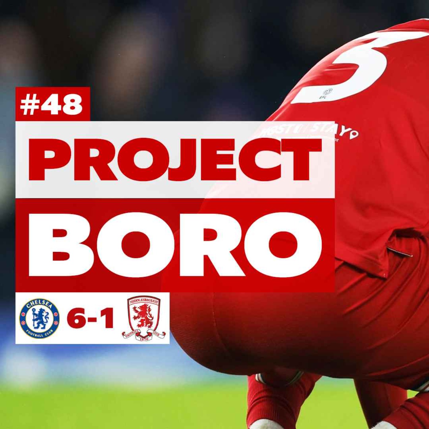 CHELSEA DESTROY BORO & SMASH THEM OUT OF THE LEAGUE CUP! | Chelsea 6-1 Middlesbrough - Project Boro #48