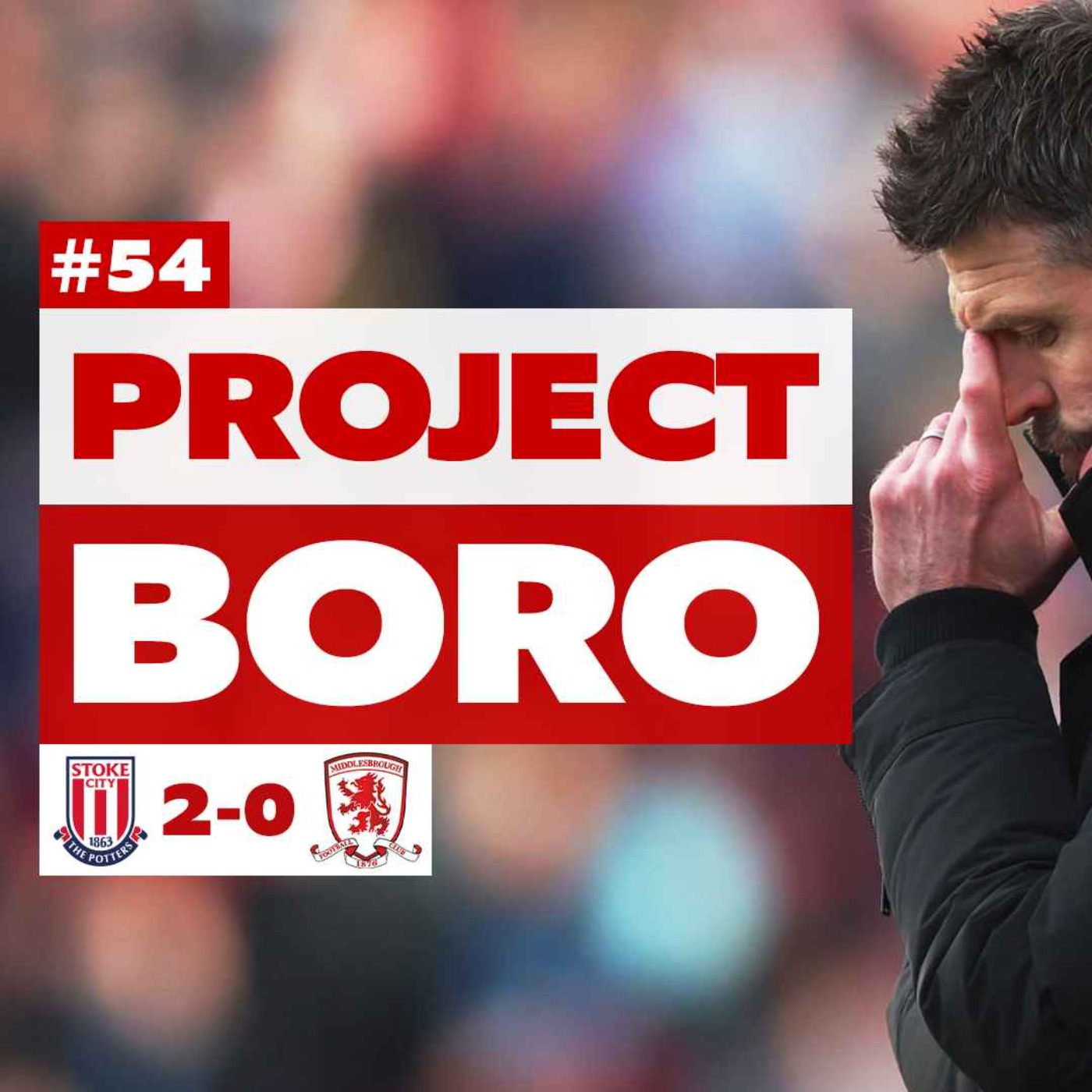 DREADFUL BORO ARE SLEEPWALKING INTO A RELEGATION BATTLE! | Stoke City 2-0 Middlesbrough - Project Boro #54