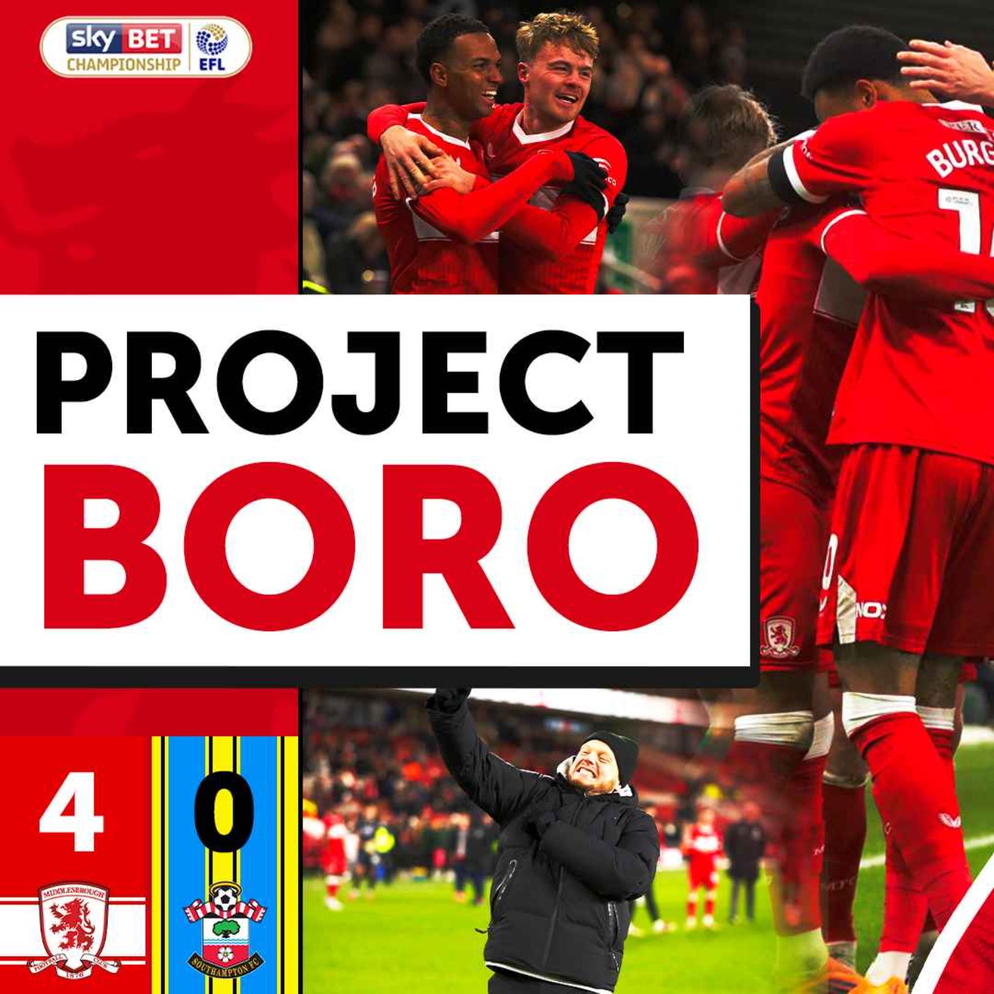 BORO BOUNCE BACK AND BATTER SOUTHAMPTON! | Middlesbrough 4-0 Southampton - Project Boro #157