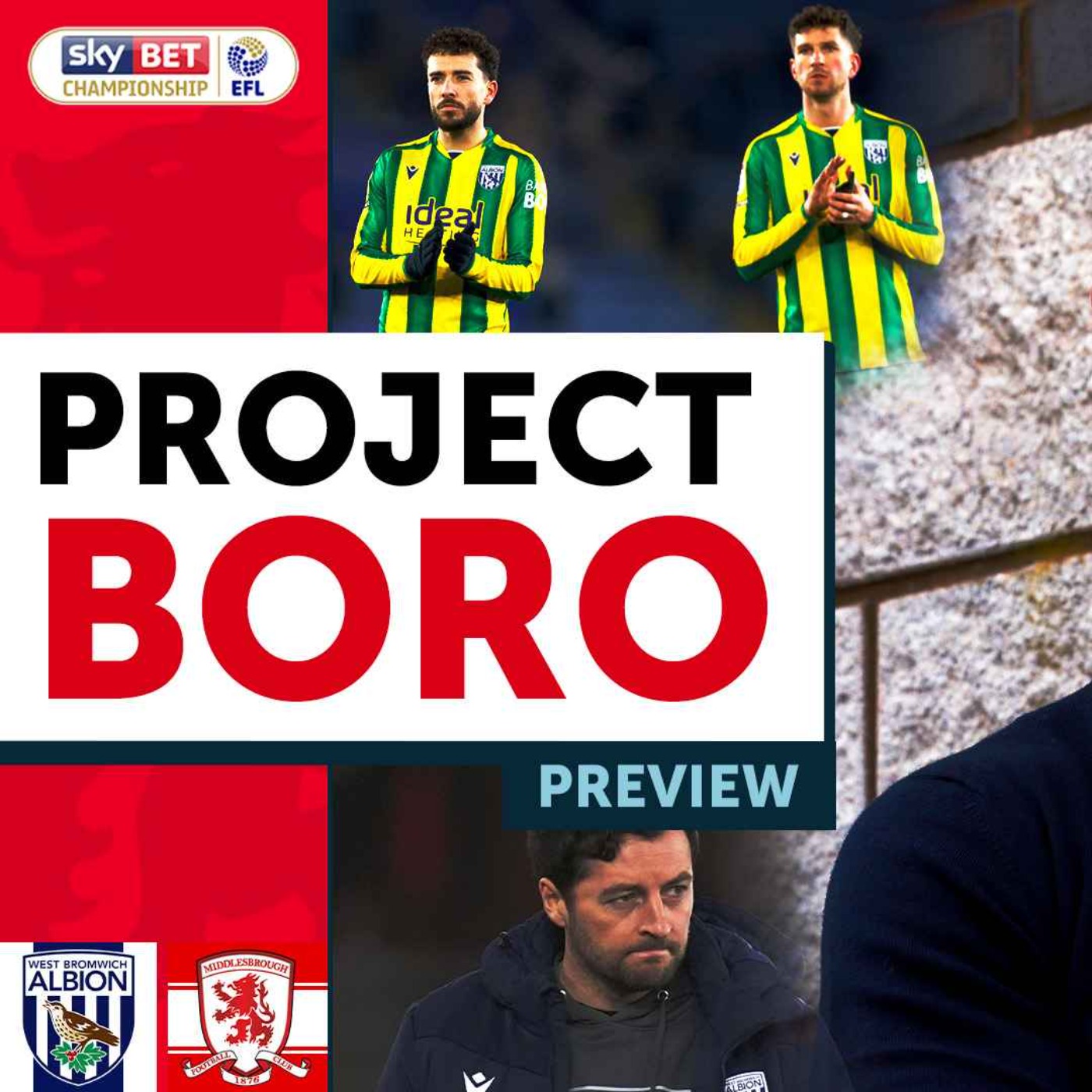 ERIC RAMSAY'S WEST BROM TENURE BEGINS vs BORO | West Brom vs Middlesbrough - Project Boro Preview