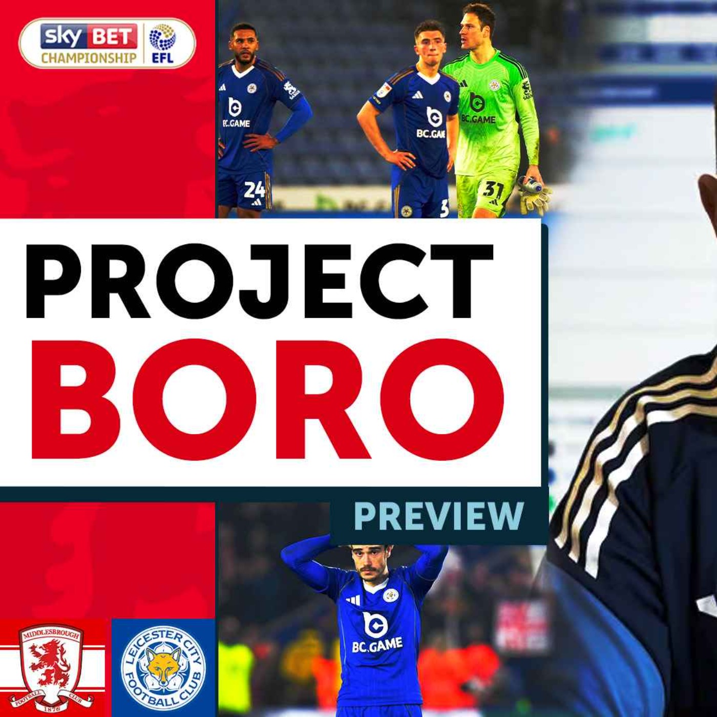 A MUST WIN? BORO HOST FOXES IN DISARRAY! | Middlesbrough vs Leicester City - Project Boro Preview