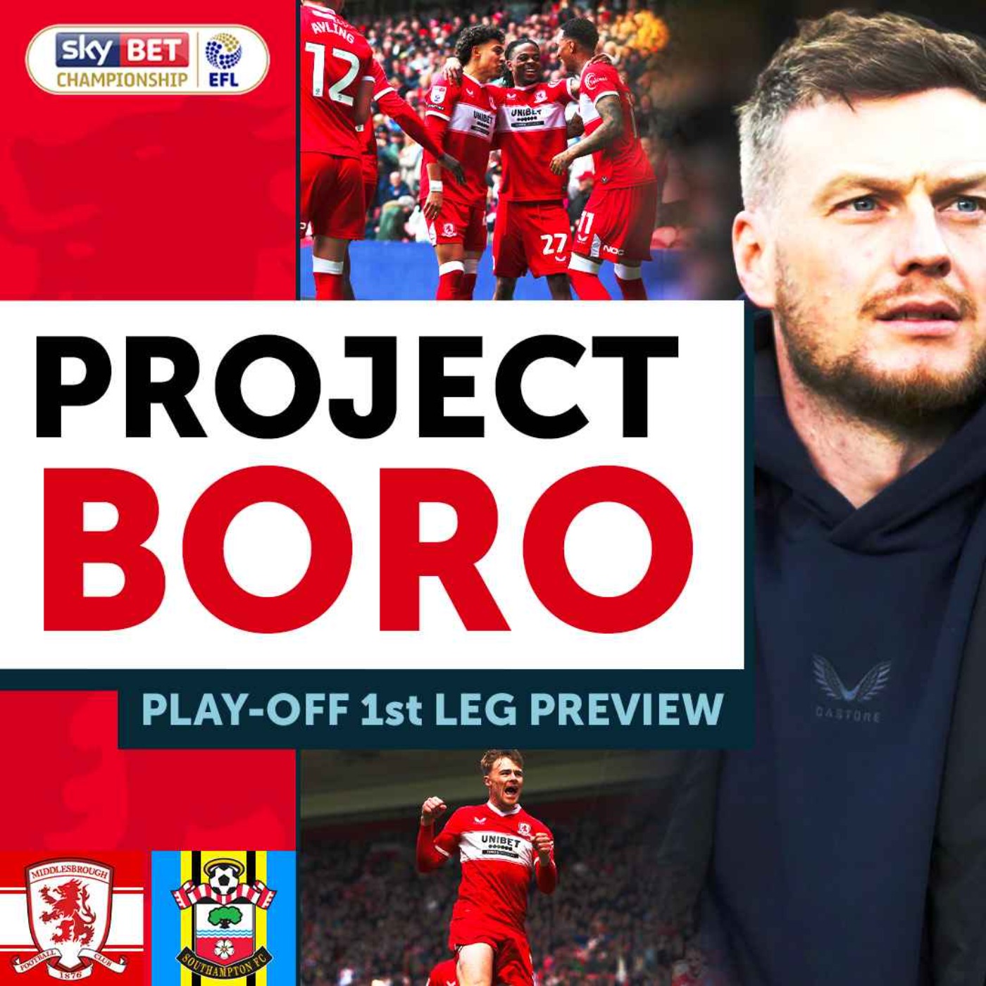 CAN BORO WIN THE PLAY-OFFS?! | Middlesbrough vs Southampton Preview - Project Boro Podcast #183 episode artwork