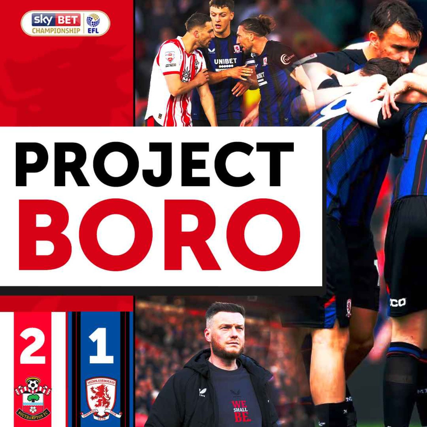 BORO LOSE IN THE PLAY-OFFS WITH PRIDE & DIGNITY! | Southampton 2-1 Middlesbrough - Project Boro #186 episode artwork