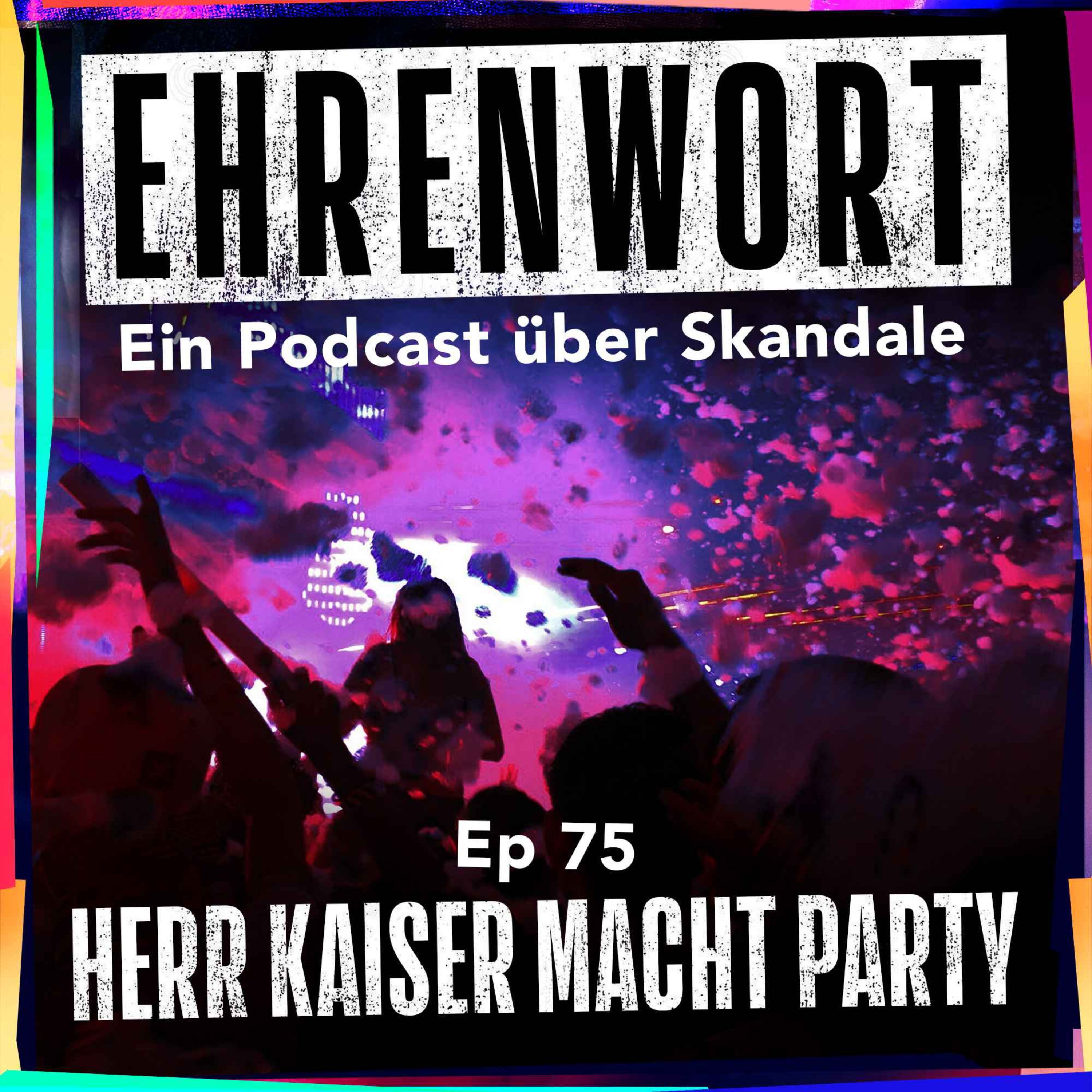 Herr Kaiser macht Party