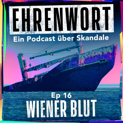 Ehrenwort - Ein Podcast über Skandale