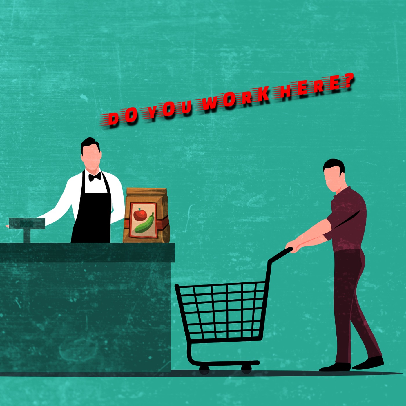 Do You Work Here?