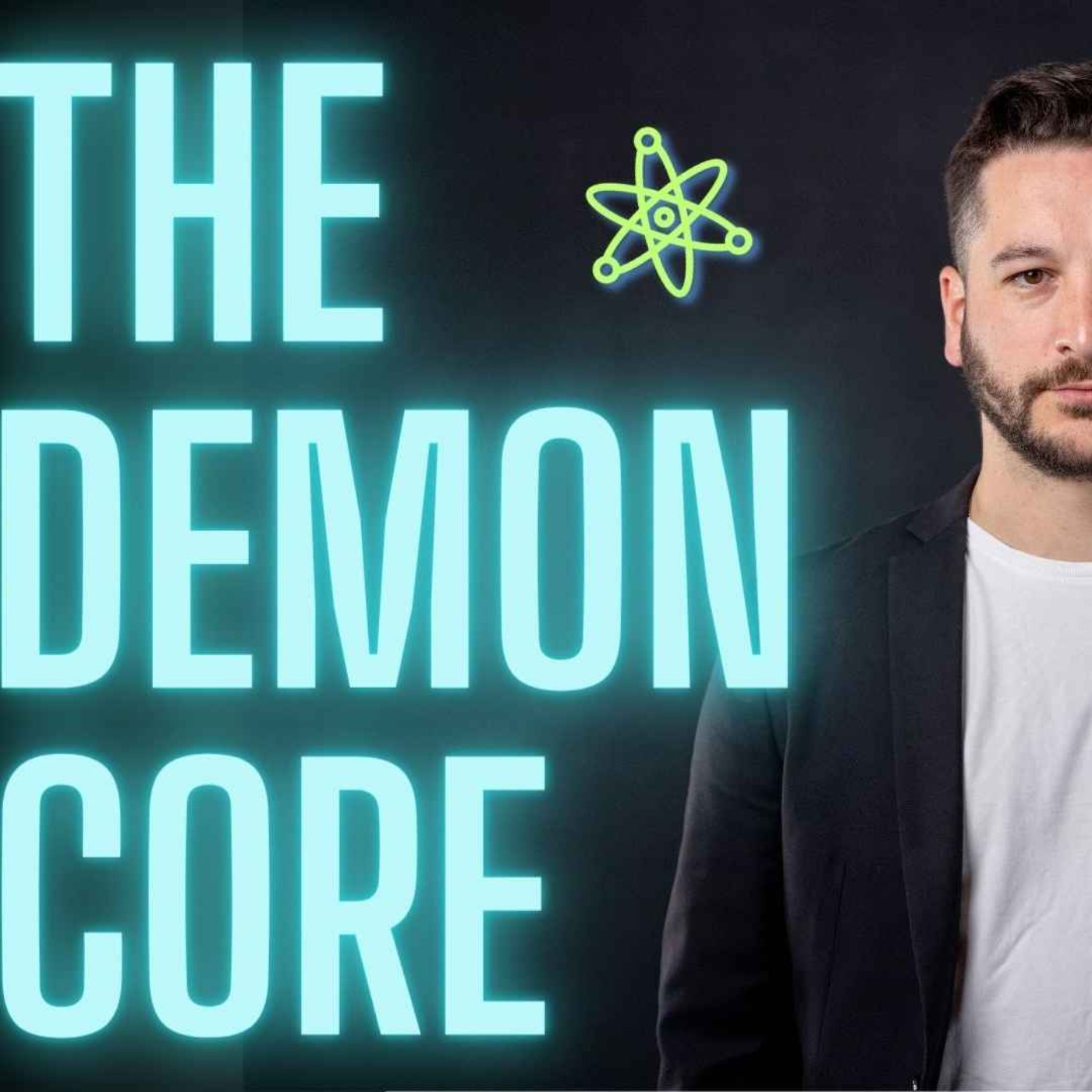 [ANECDOTIQUE] %234 : The Demon Core