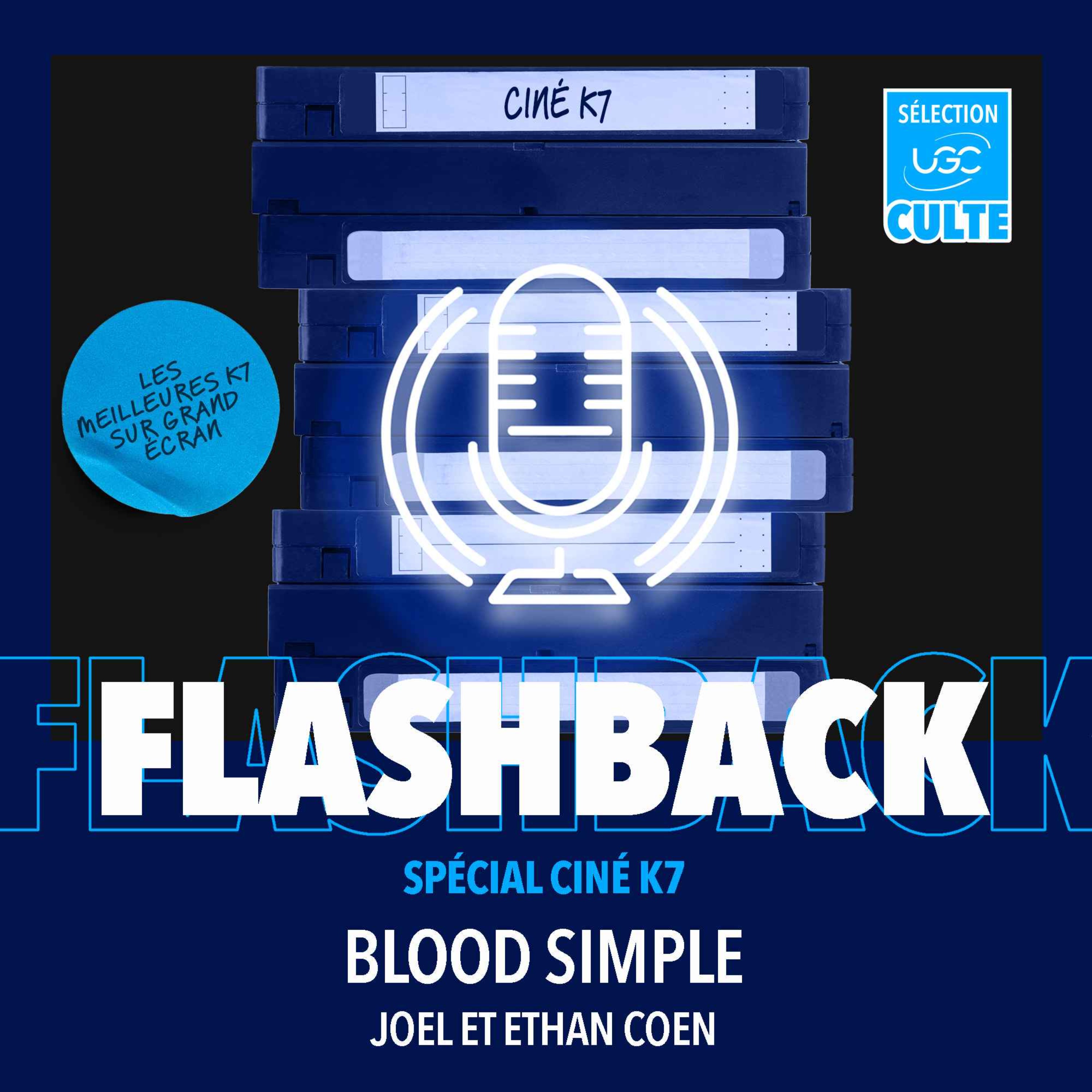 Blood Simple de Joel et Ethan Coen - Flashback | Acast