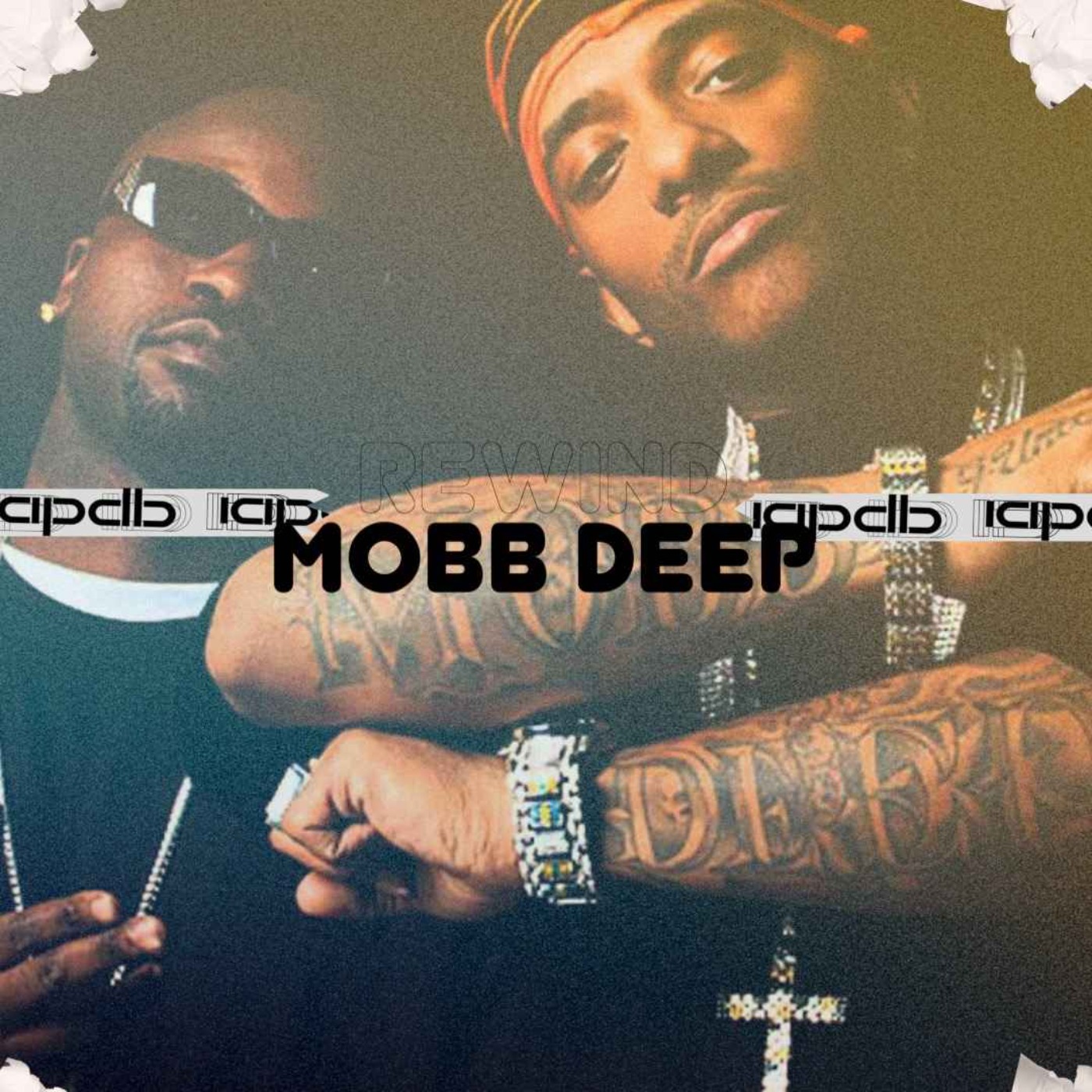Rewind #2 - Special Mobb Deep