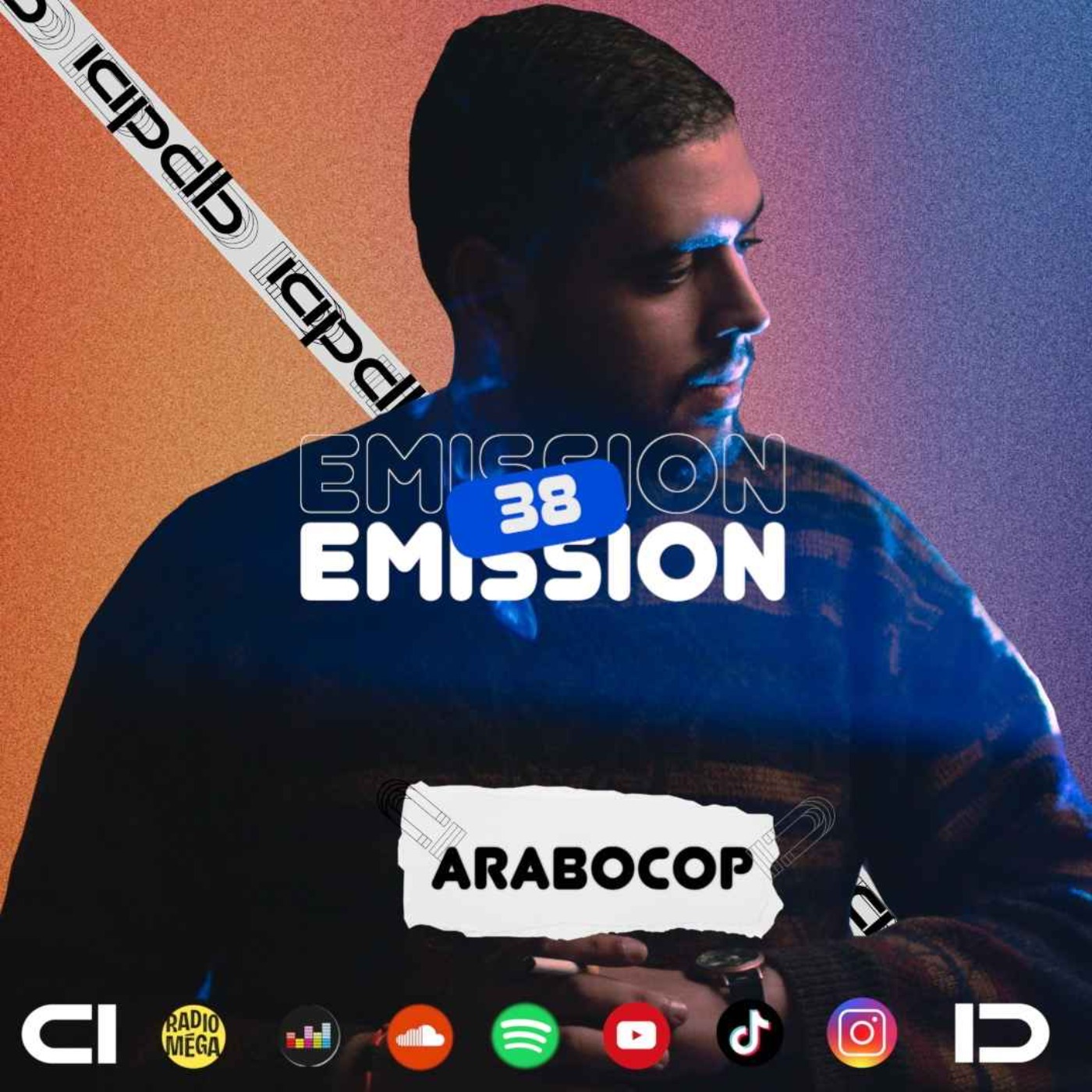 Emission #38 feat. Arabocop
