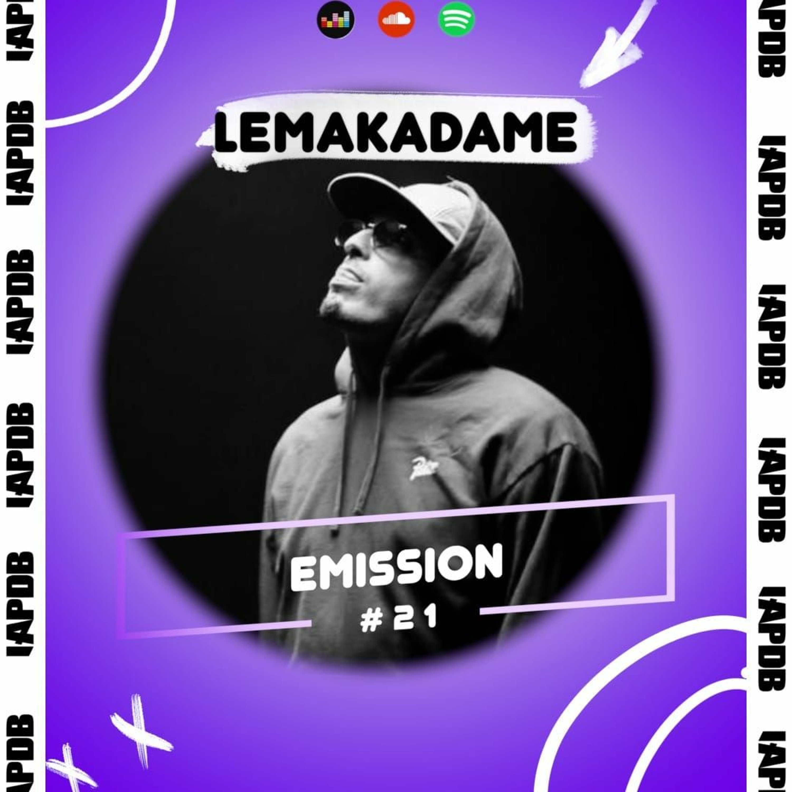 Emission #21 feat. LeMakadame